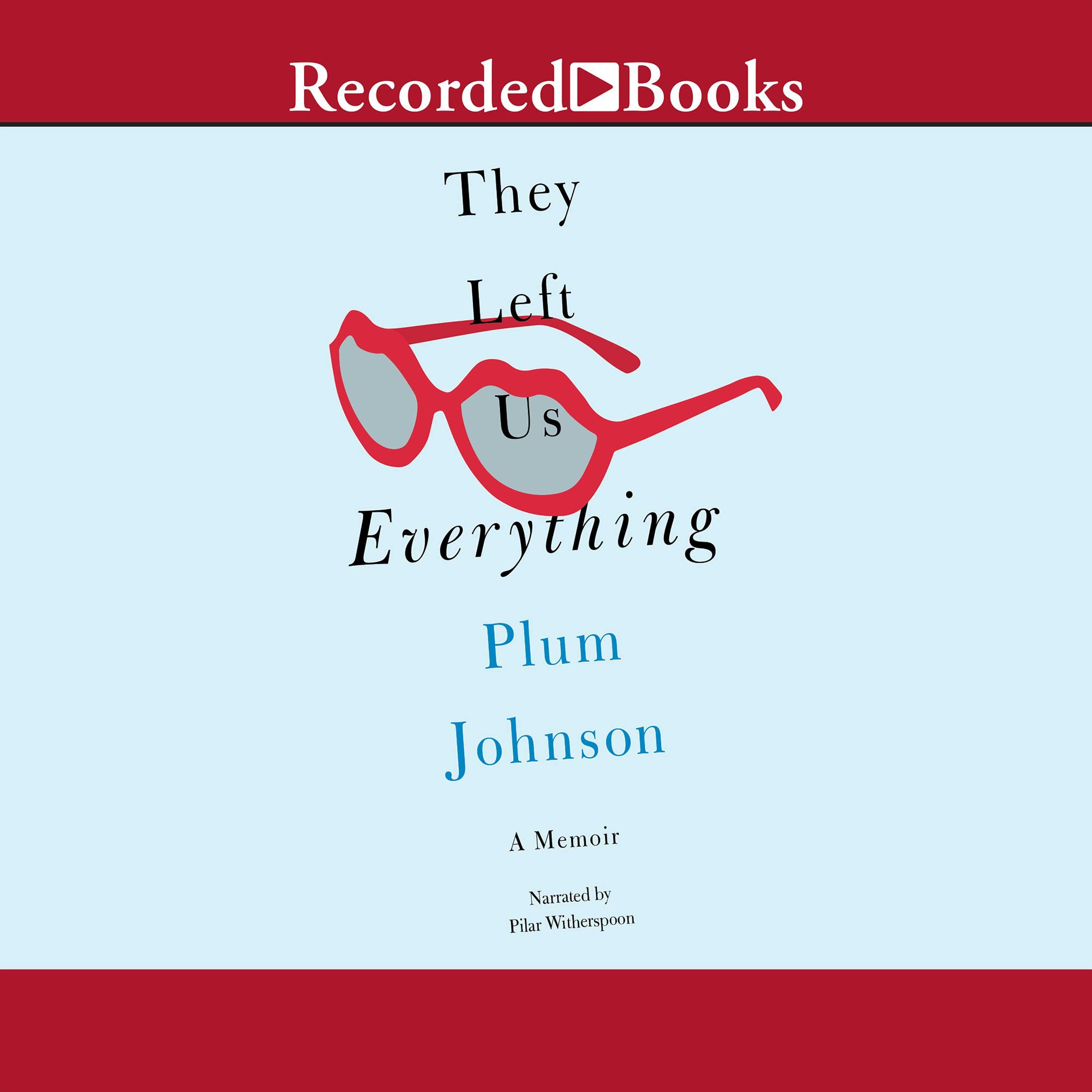 They Left Us Everything