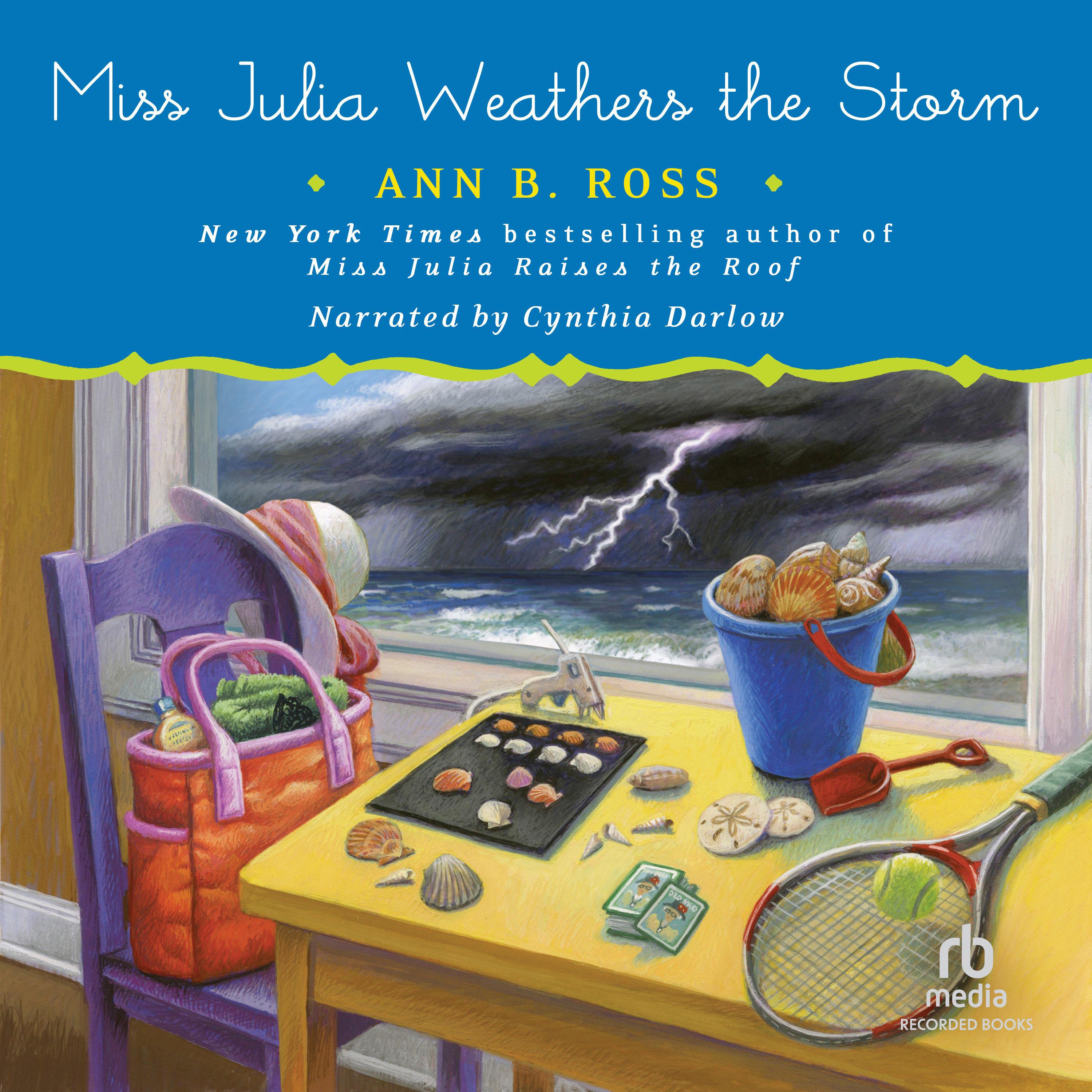 Miss Julia Weathers the Storm