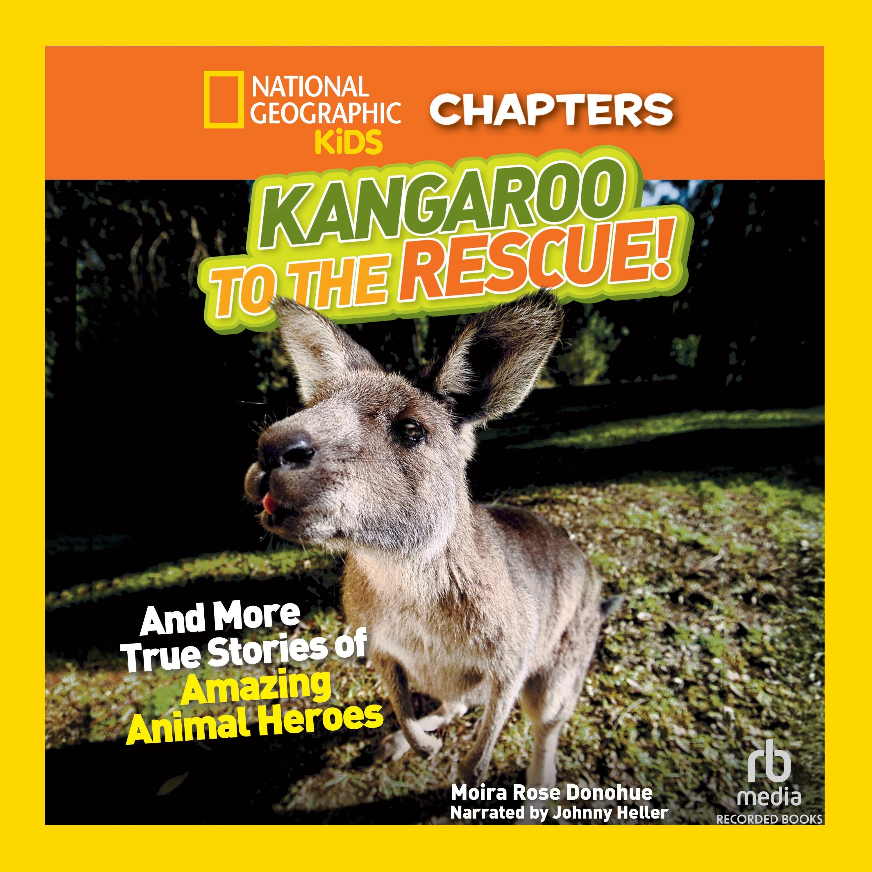 National Geographic Kids Chapters: Kangaroo to the Rescue!