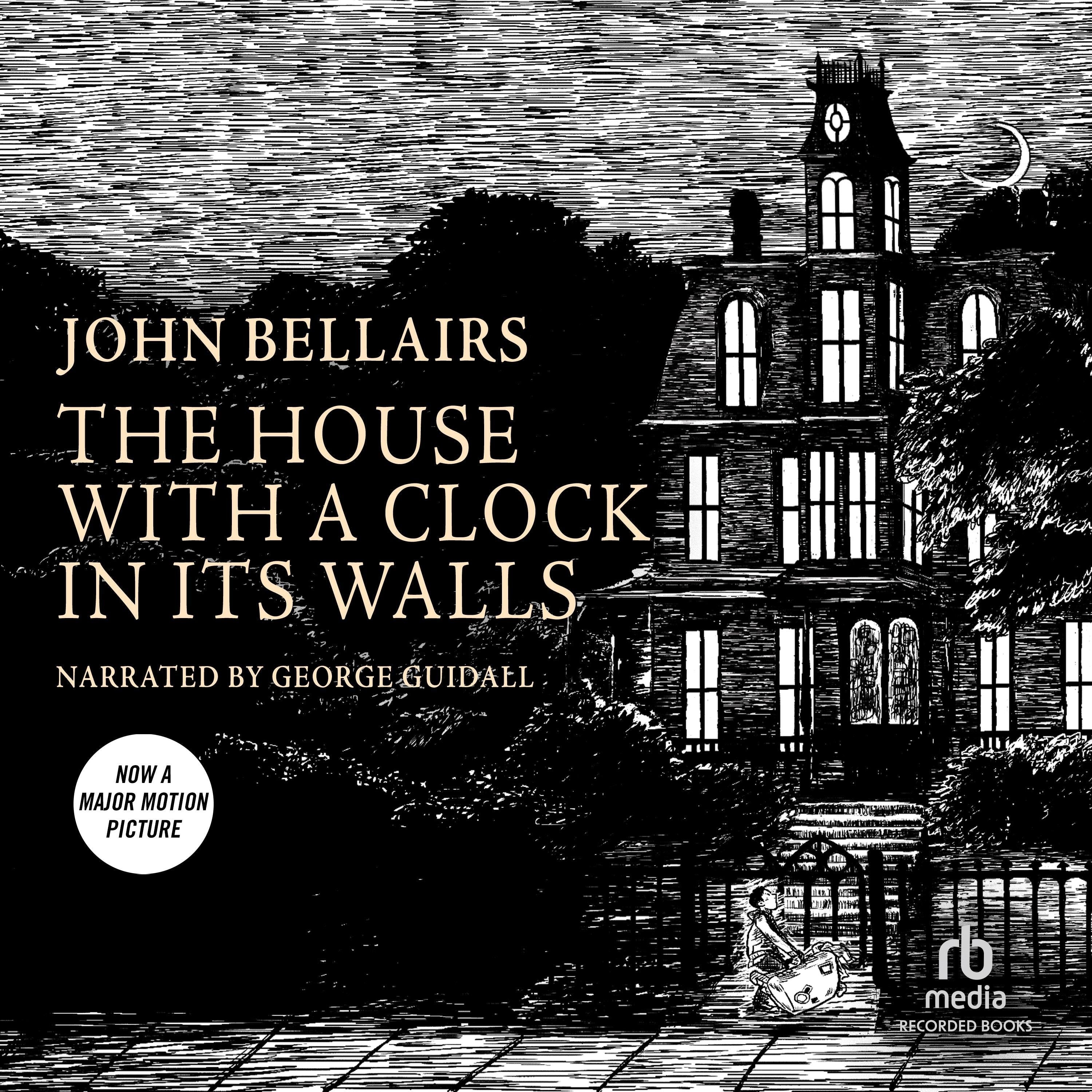 The House With a Clock in Its Walls