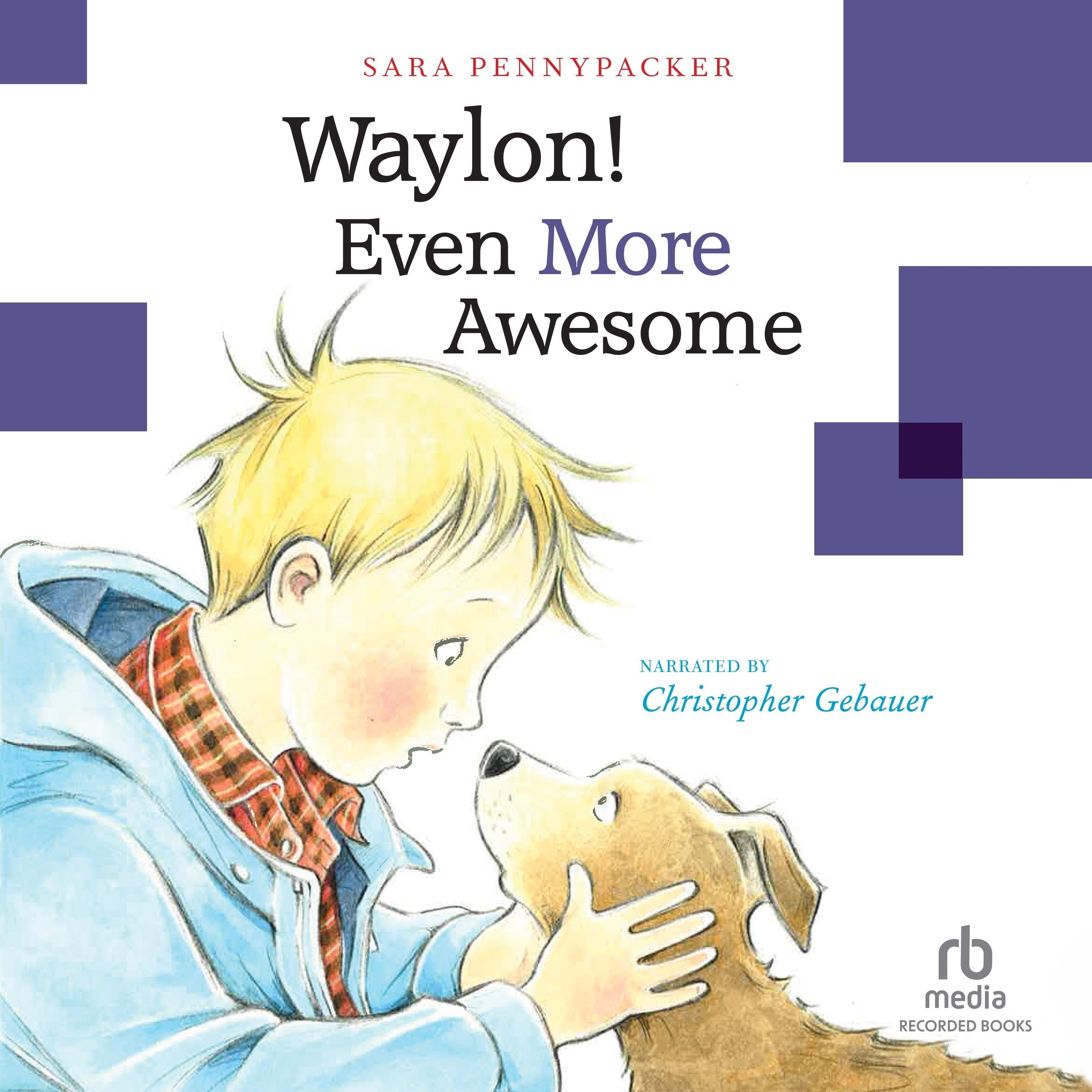 Waylon! Even More Awesome