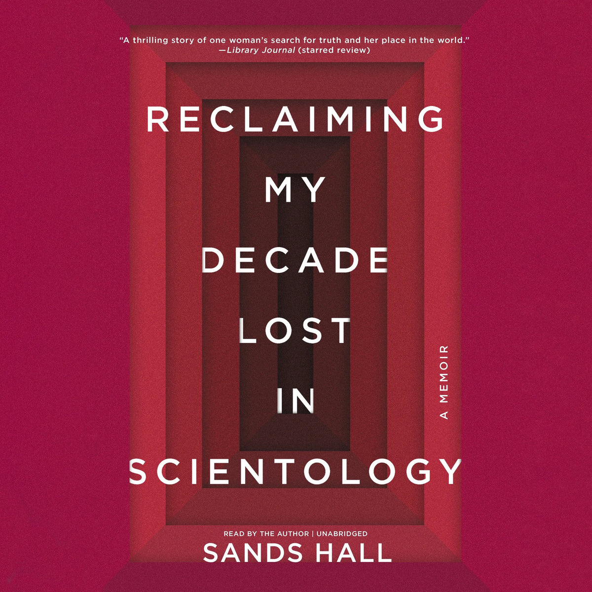 Reclaiming My Decade Lost in Scientology