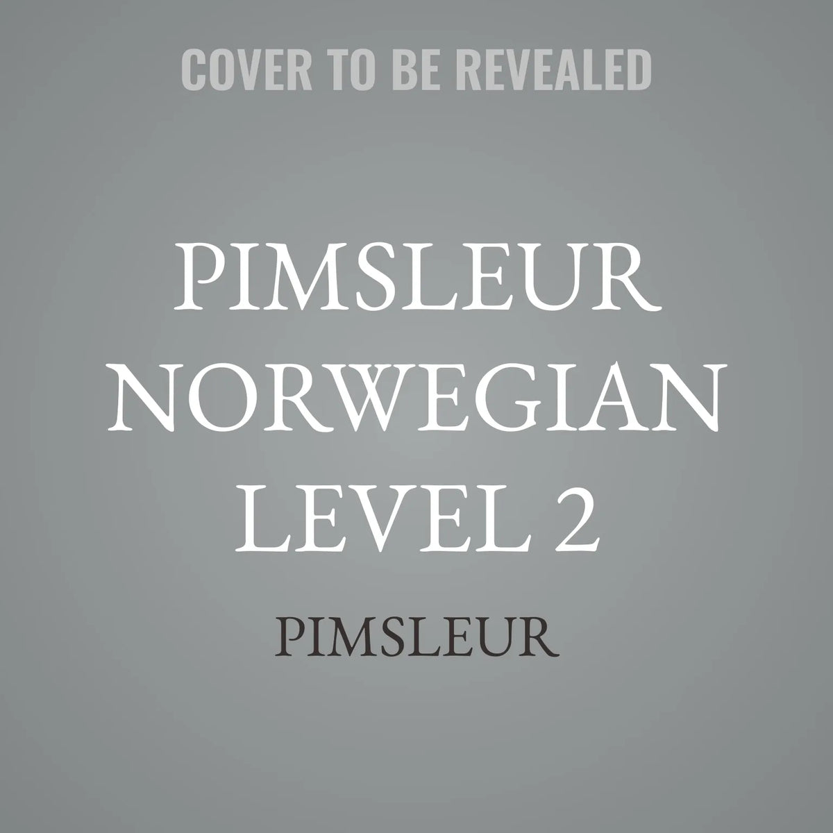 Pimsleur Norwegian Level 2