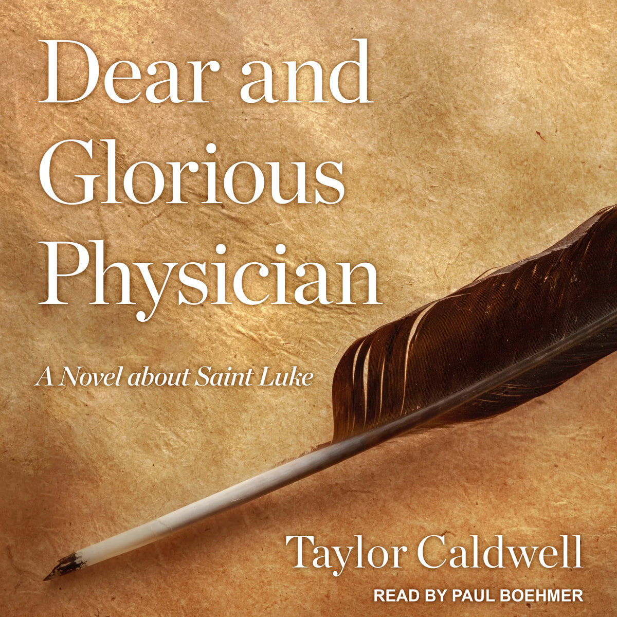 Dear and Glorious Physician