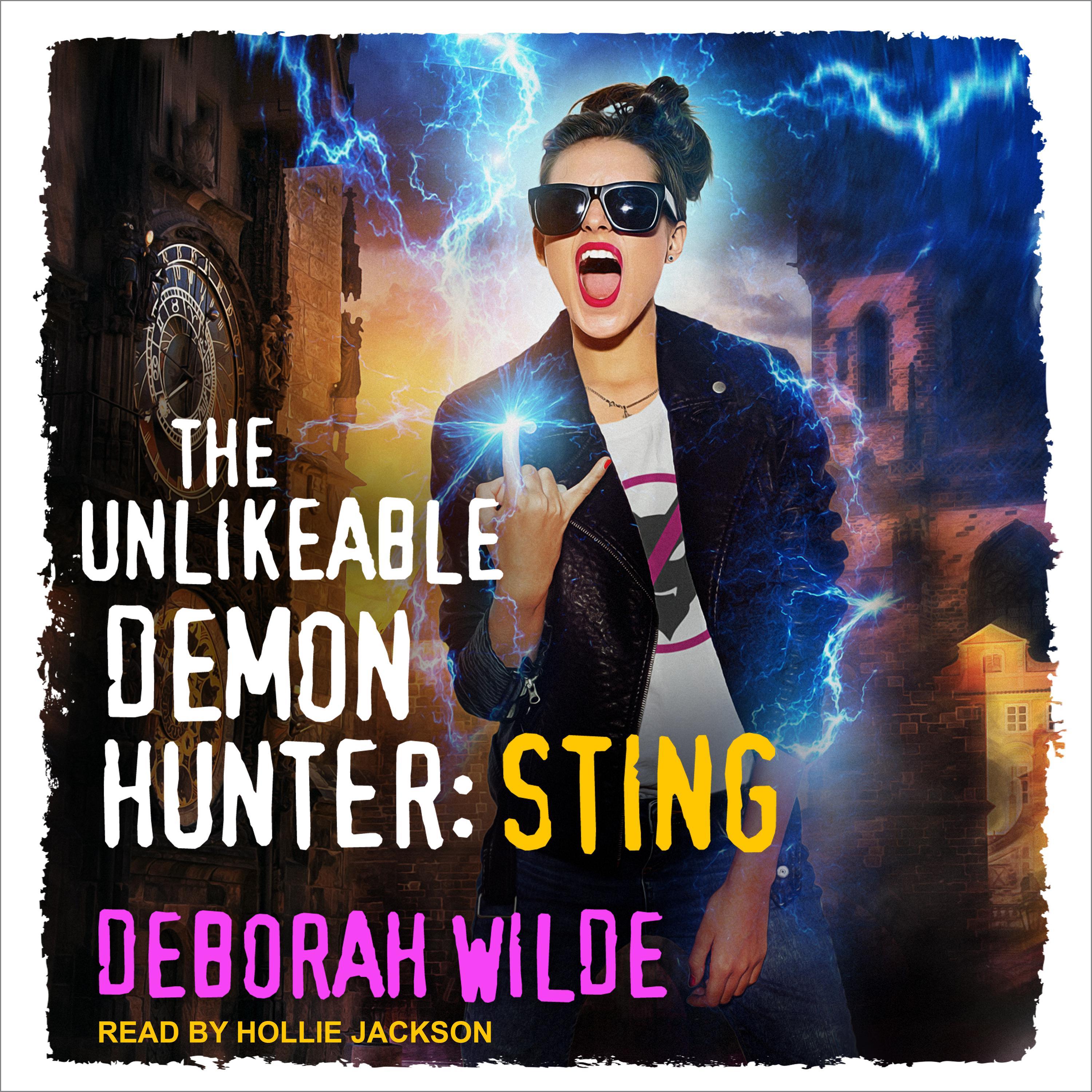 The Unlikeable Demon Hunter: Sting