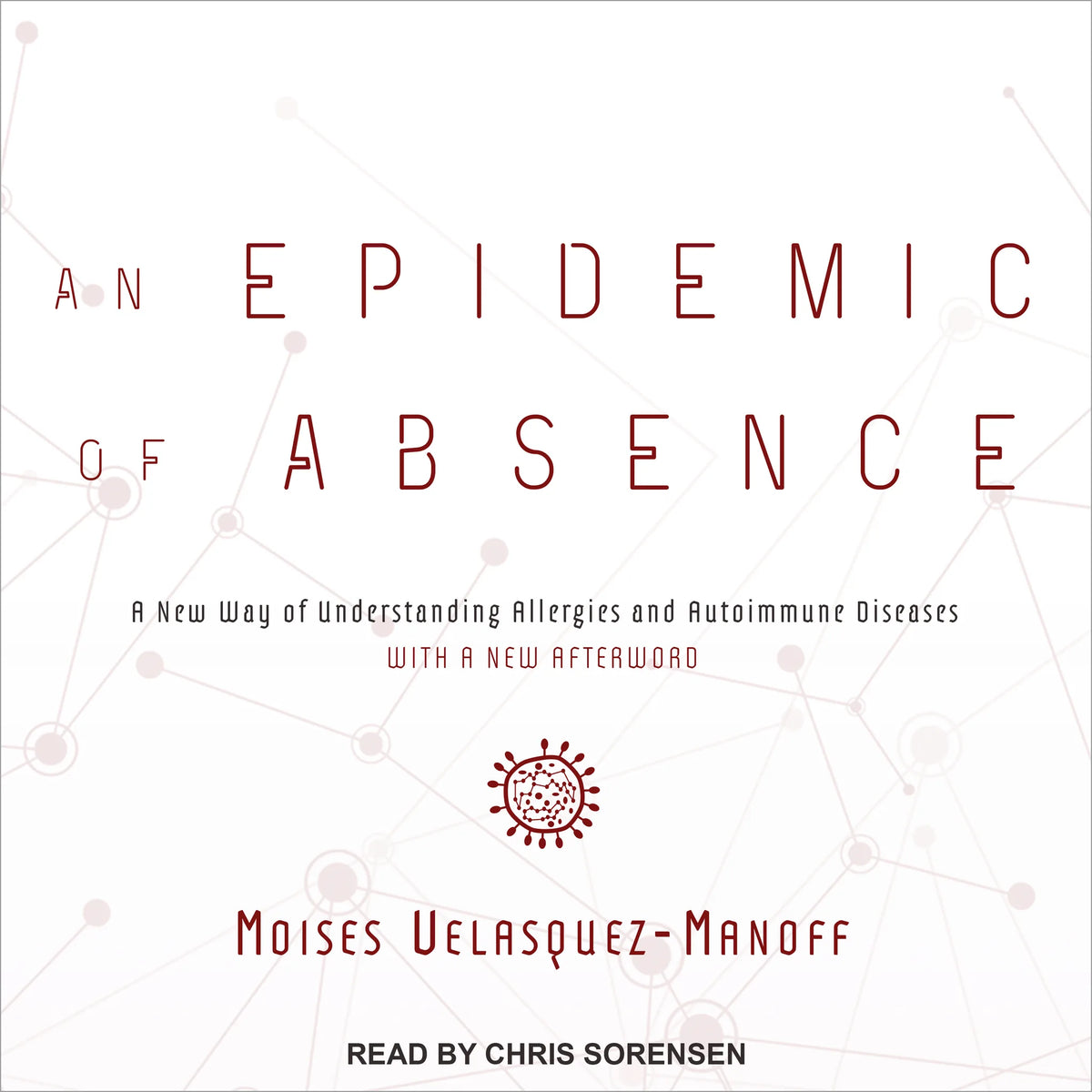 An Epidemic of Absence