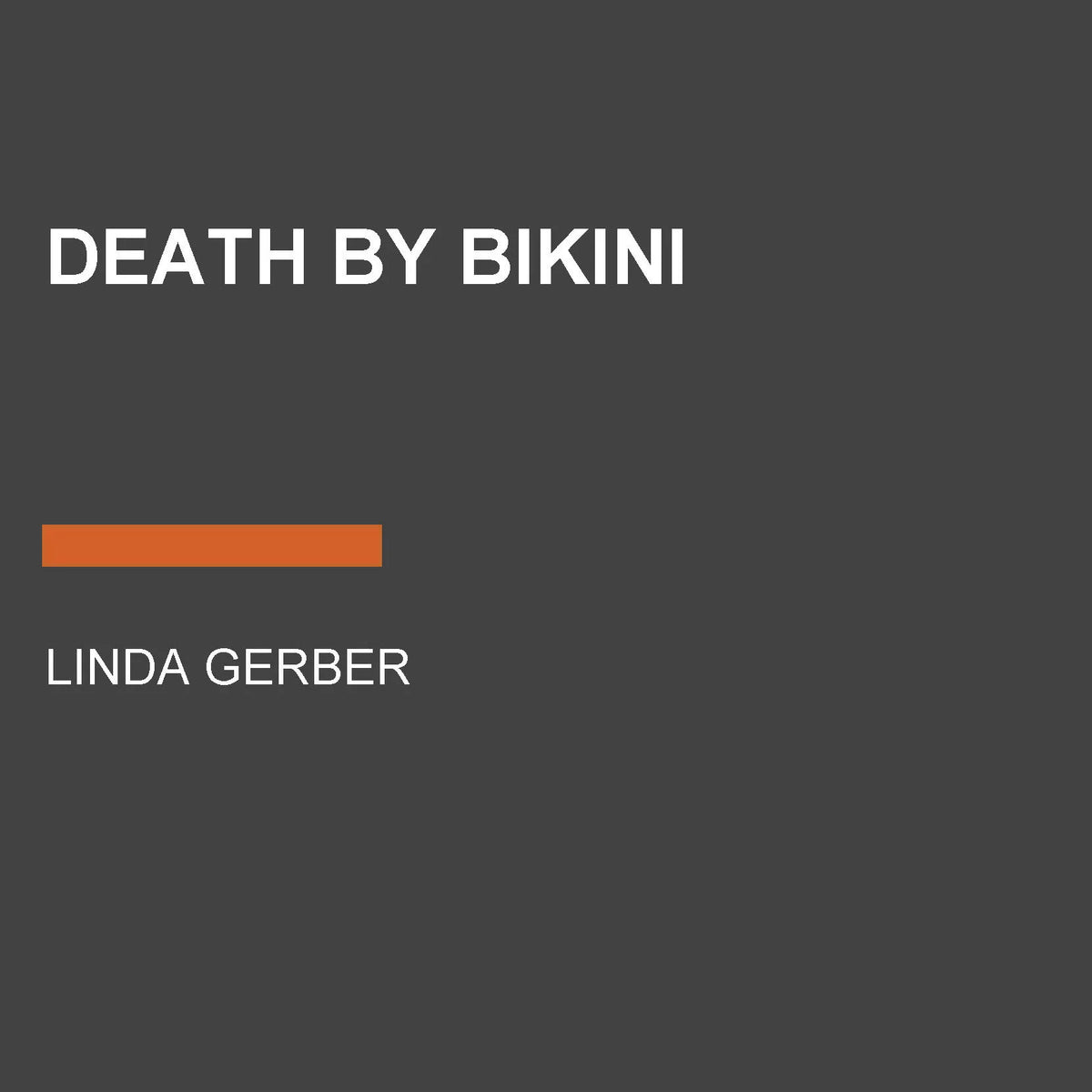 Death by Bikini