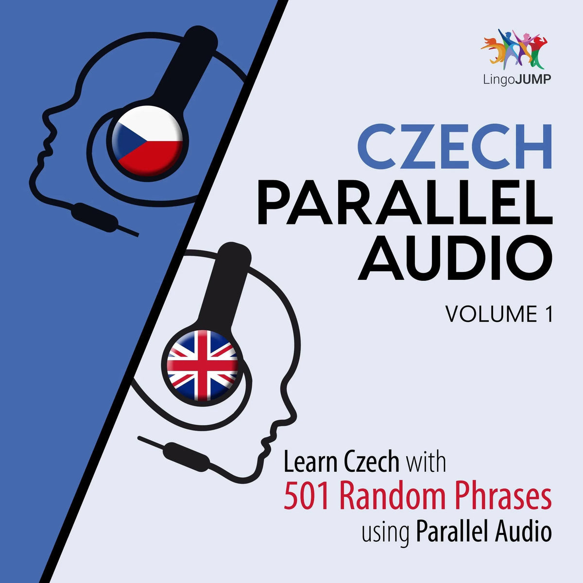 Czech Parallel Audio - Learn Czech with 501 Random Phrases using Parallel Audio - Volume 1