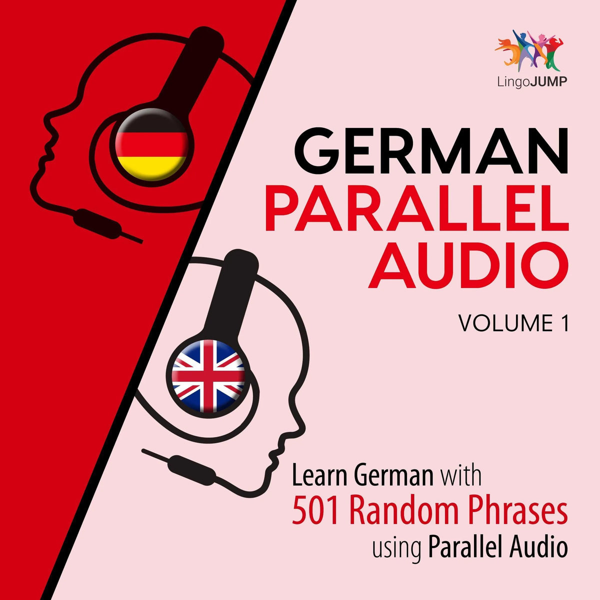 German Parallel Audio - Learn German with 501 Random Phrases using Parallel Audio - Volume 1