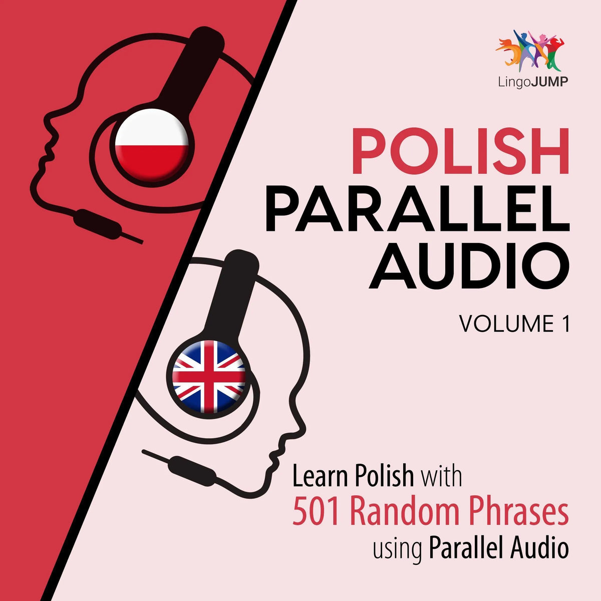 Polish Parallel Audio - Learn Polish with 501 Random Phrases using Parallel Audio - Volume 1