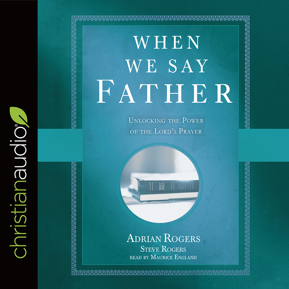 When We Say Father