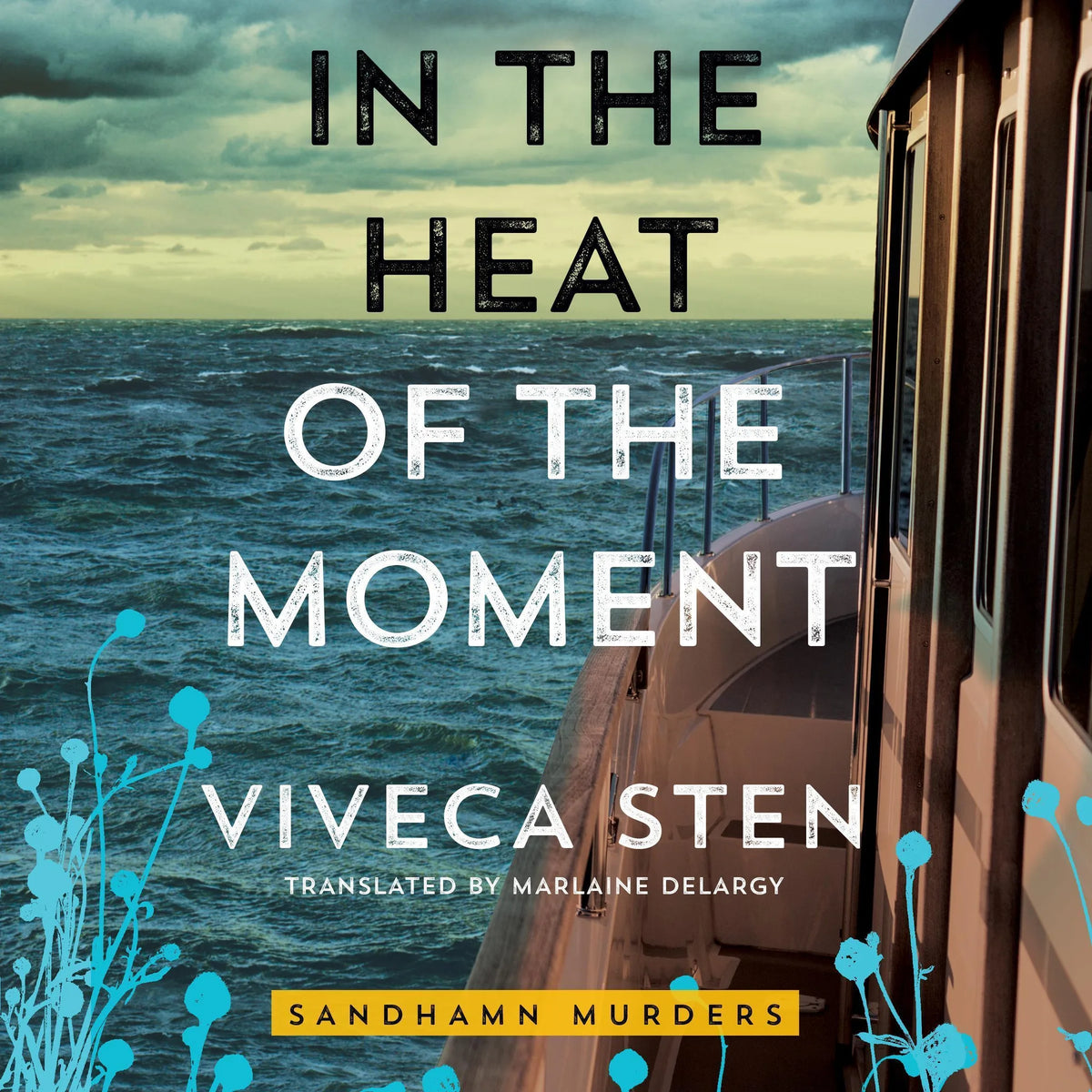In the Heat of the Moment