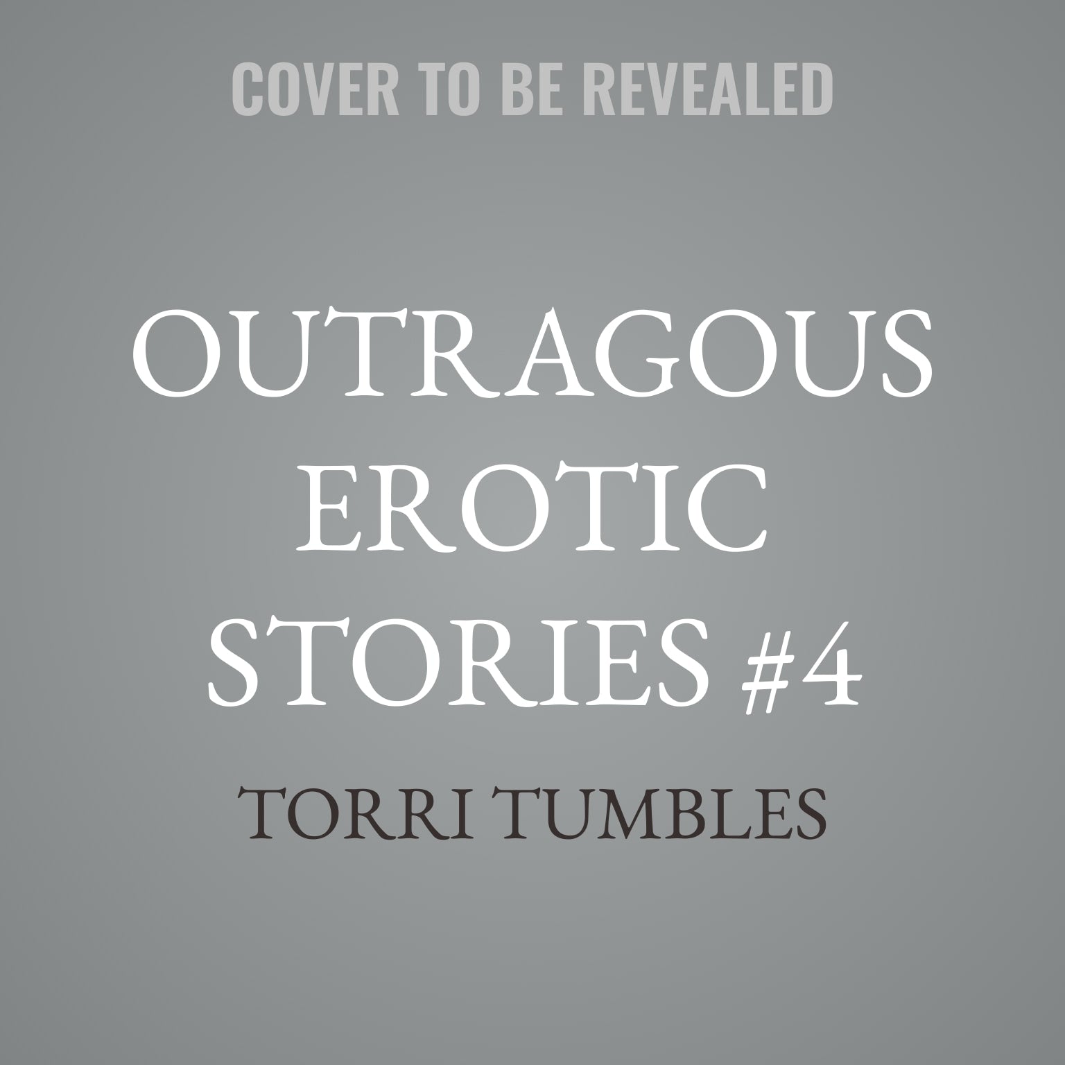Outragous Erotic Stories #4
