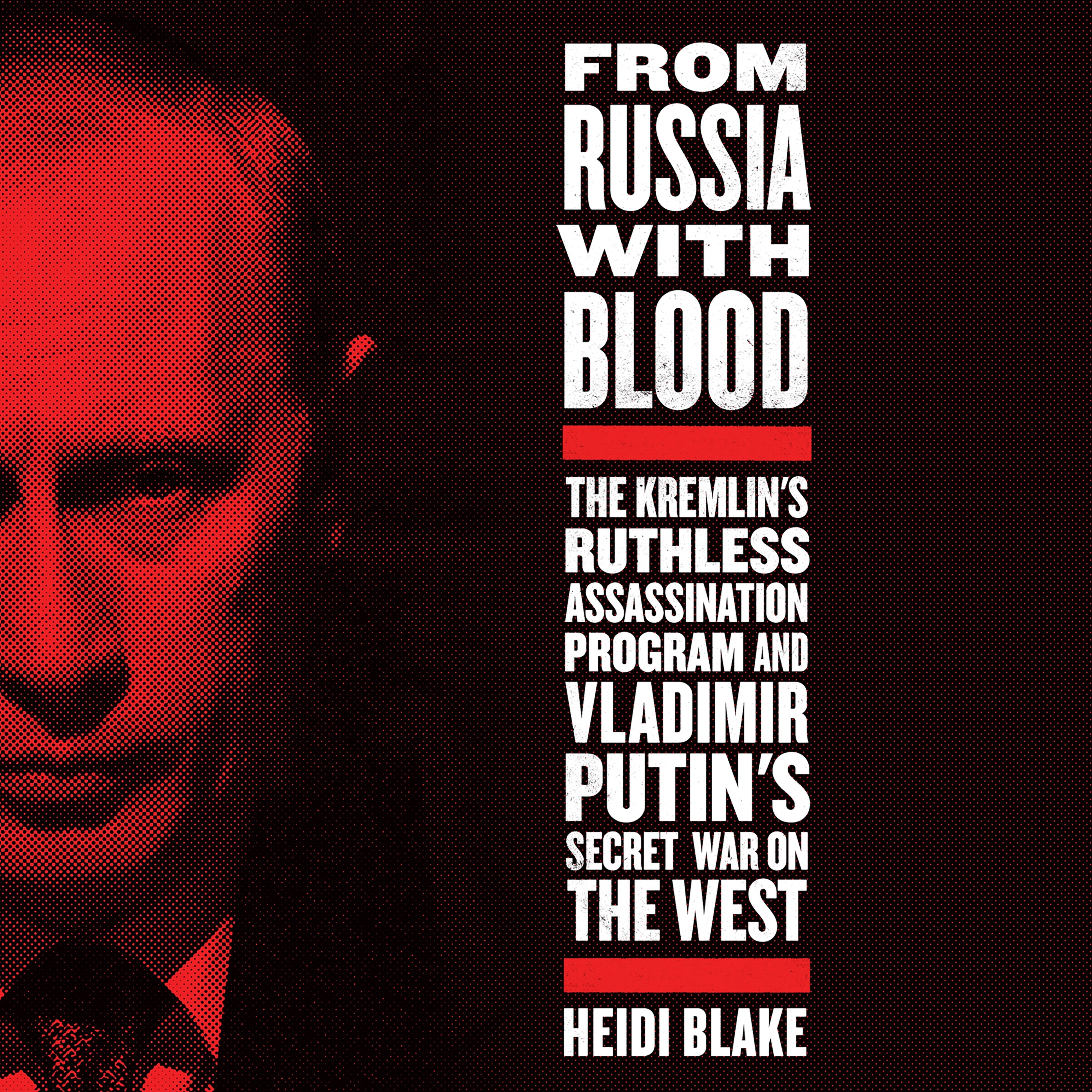 From Russia with Blood