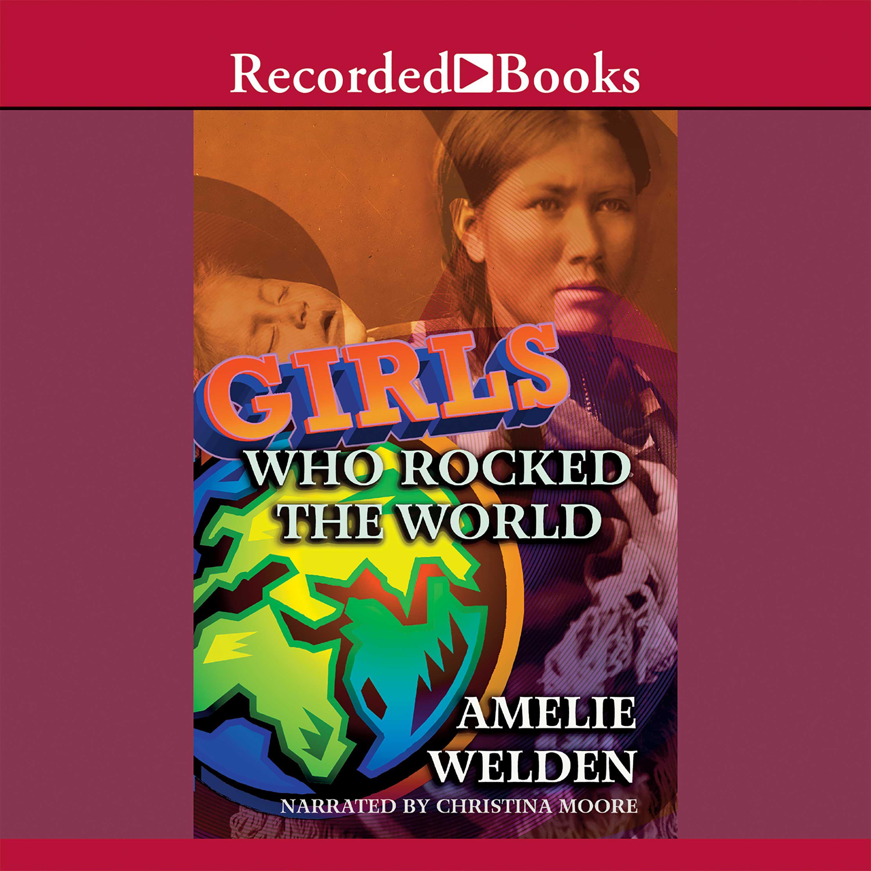 Girls Who Rocked the World