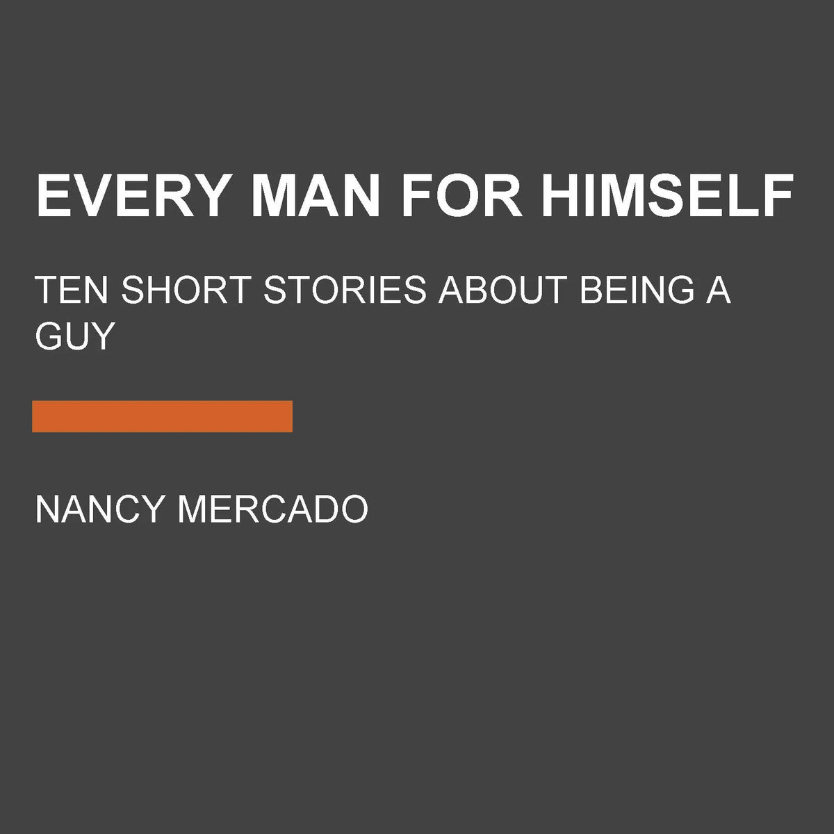 Every Man for Himself