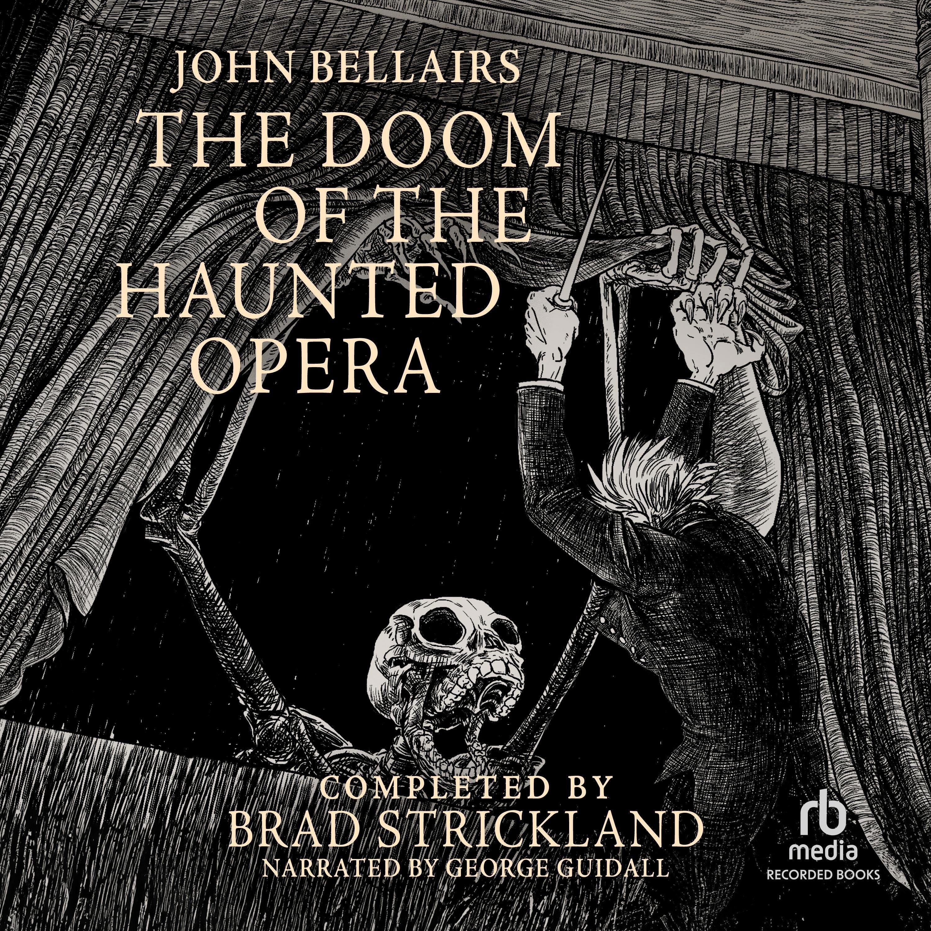 The Doom of the Haunted Opera