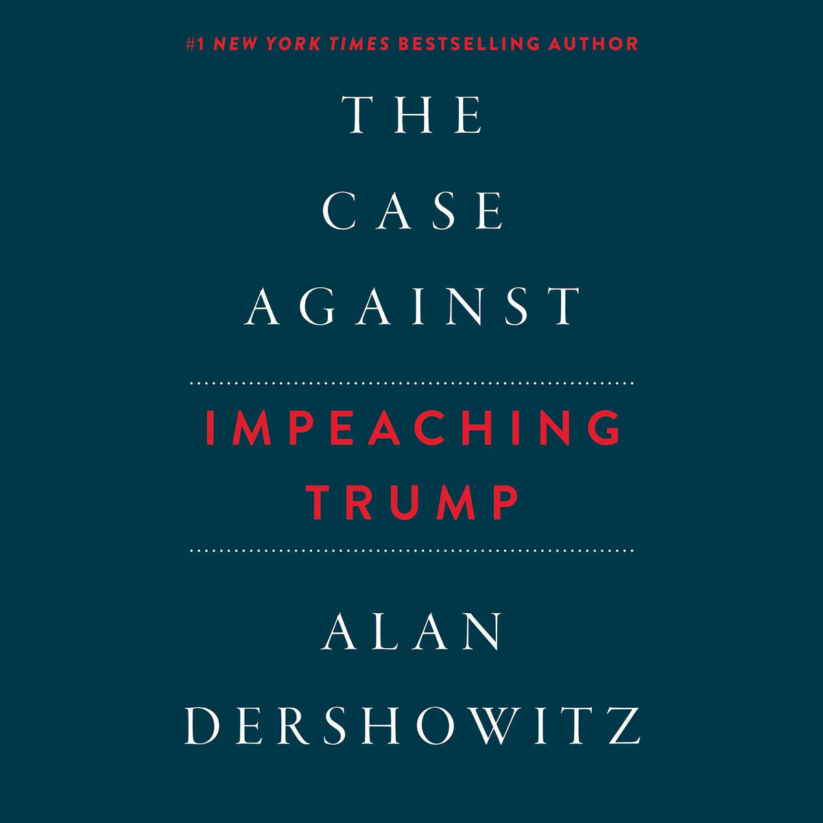 The Case against Impeaching Trump