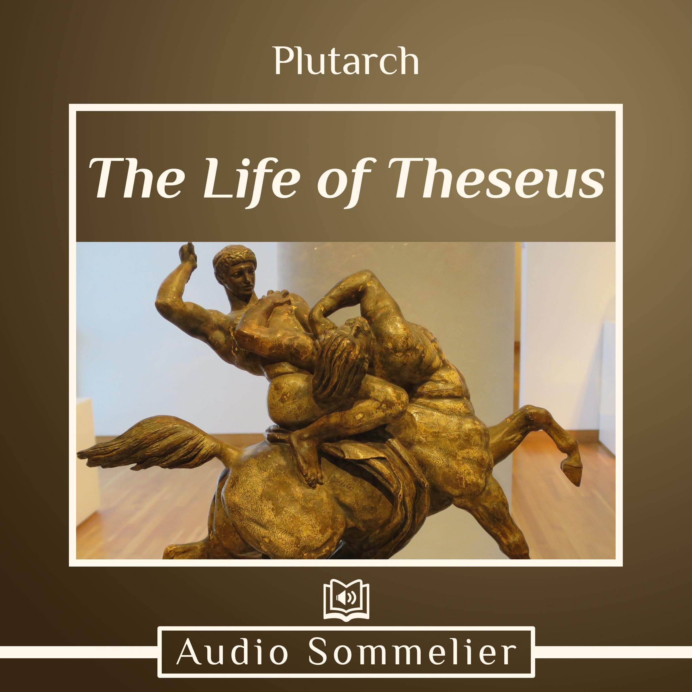 The Life of Theseus