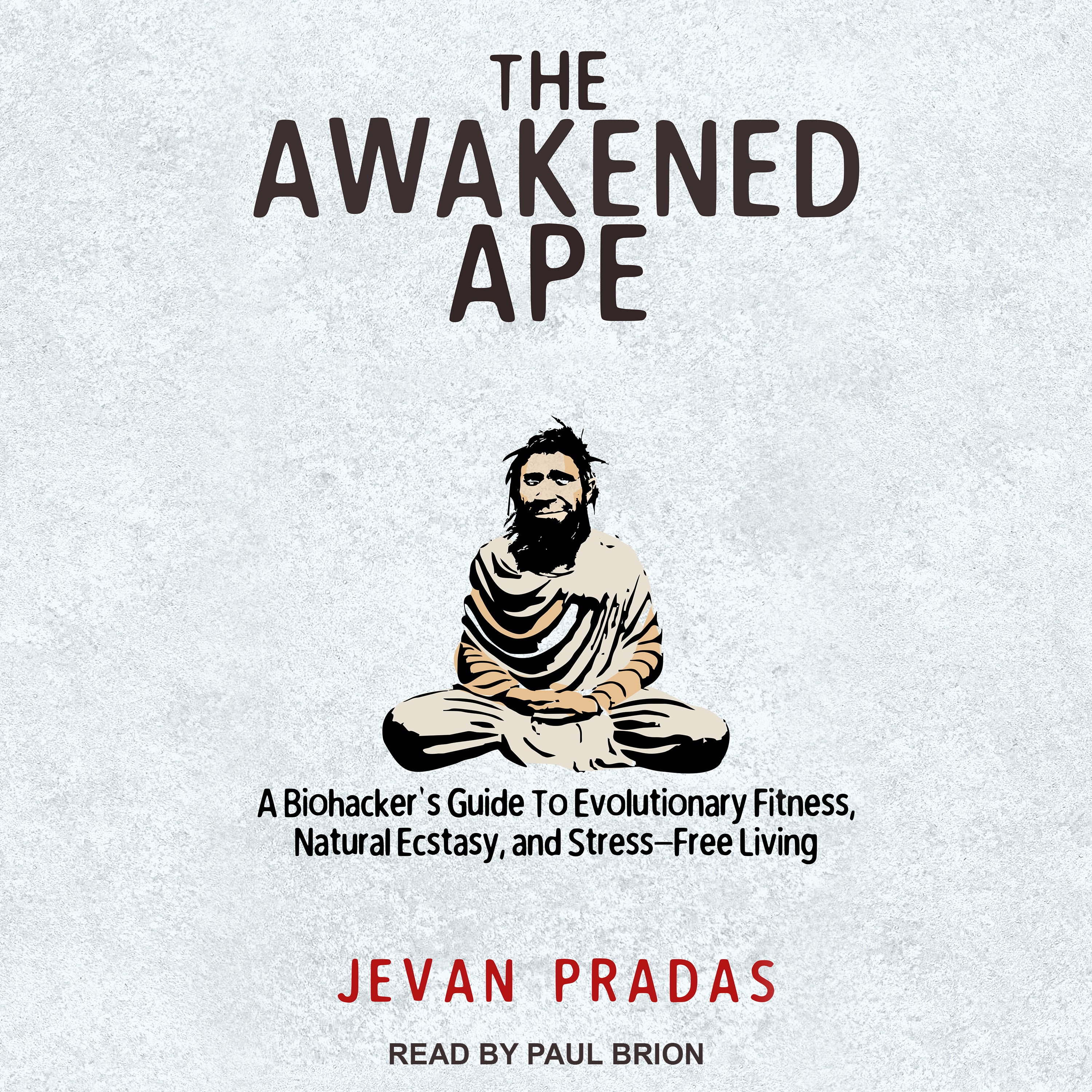 The Awakened Ape