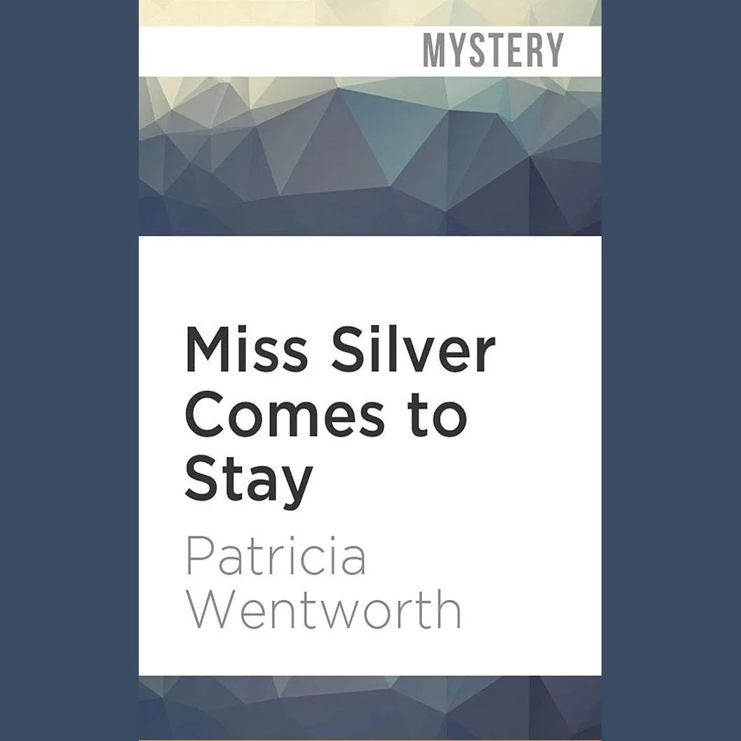 Miss Silver Comes to Stay