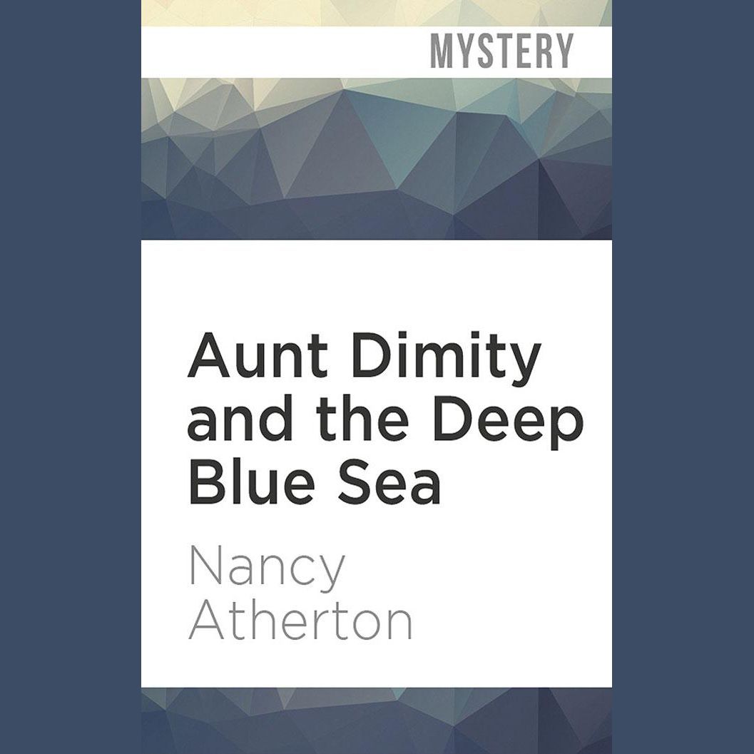 Aunt Dimity and the Deep Blue Sea