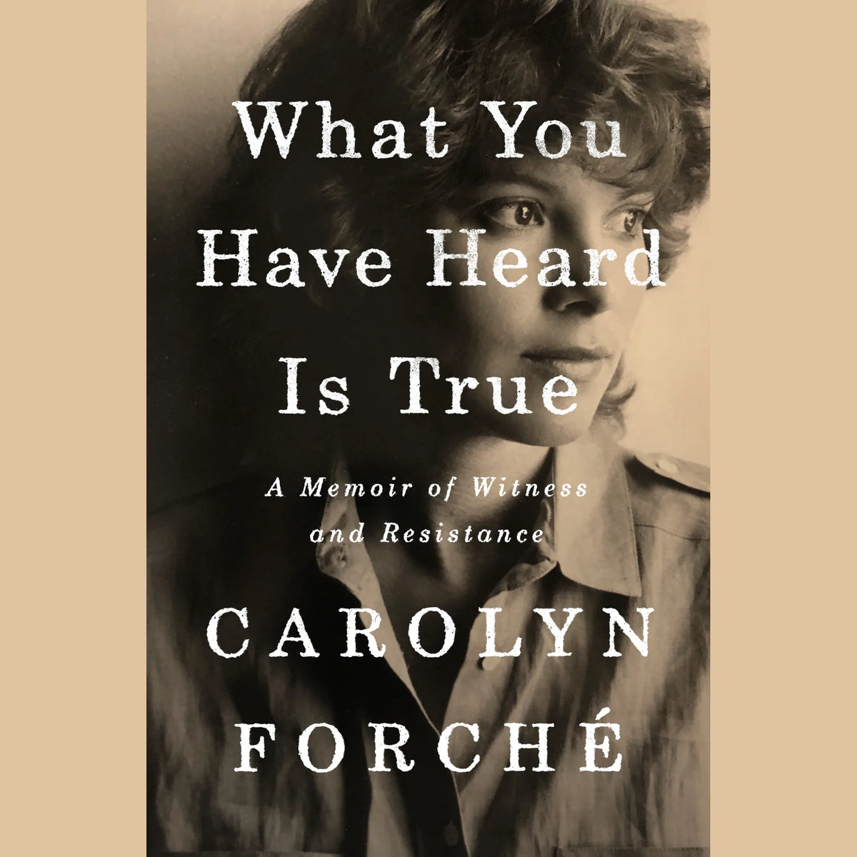 What You Have Heard Is True
