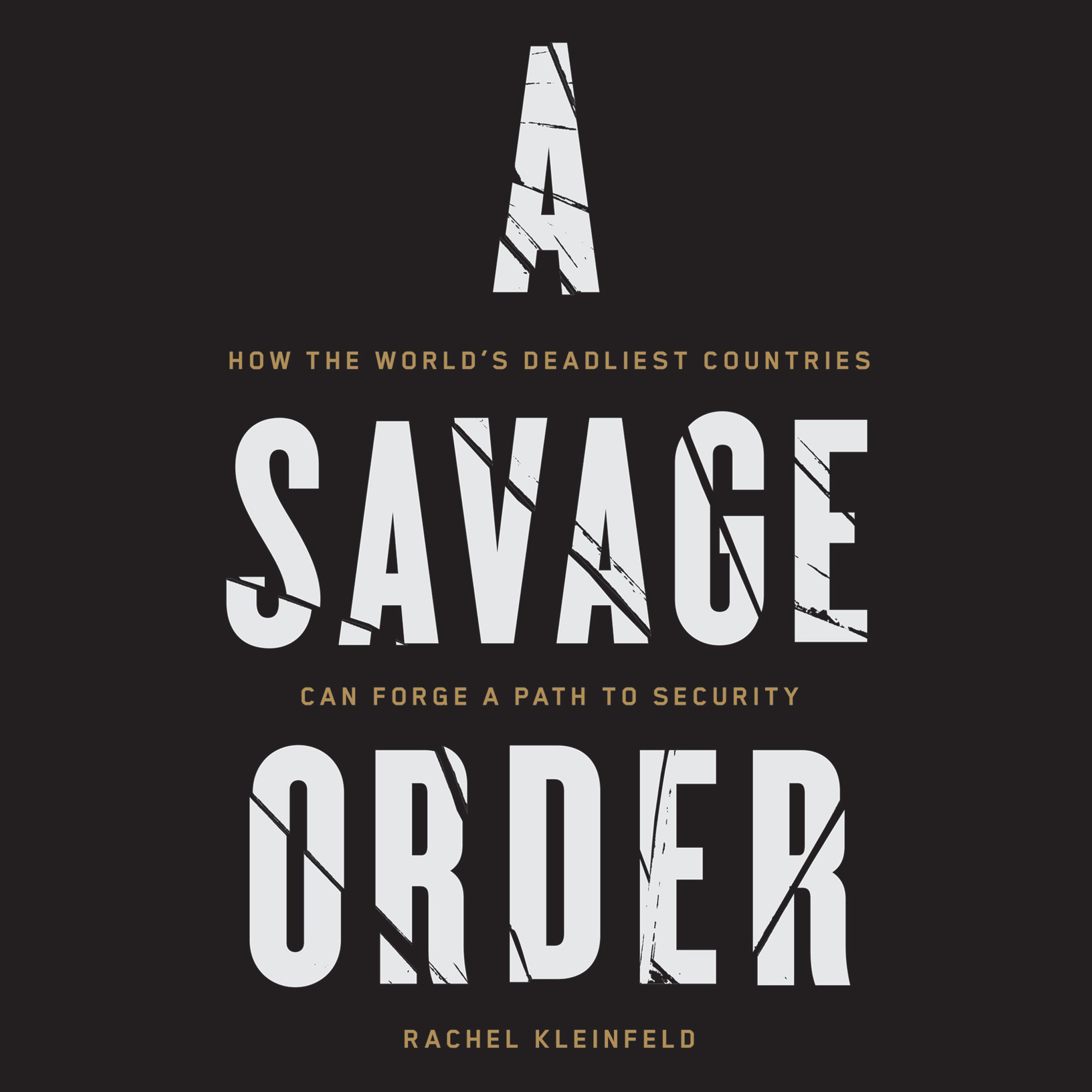 A Savage Order