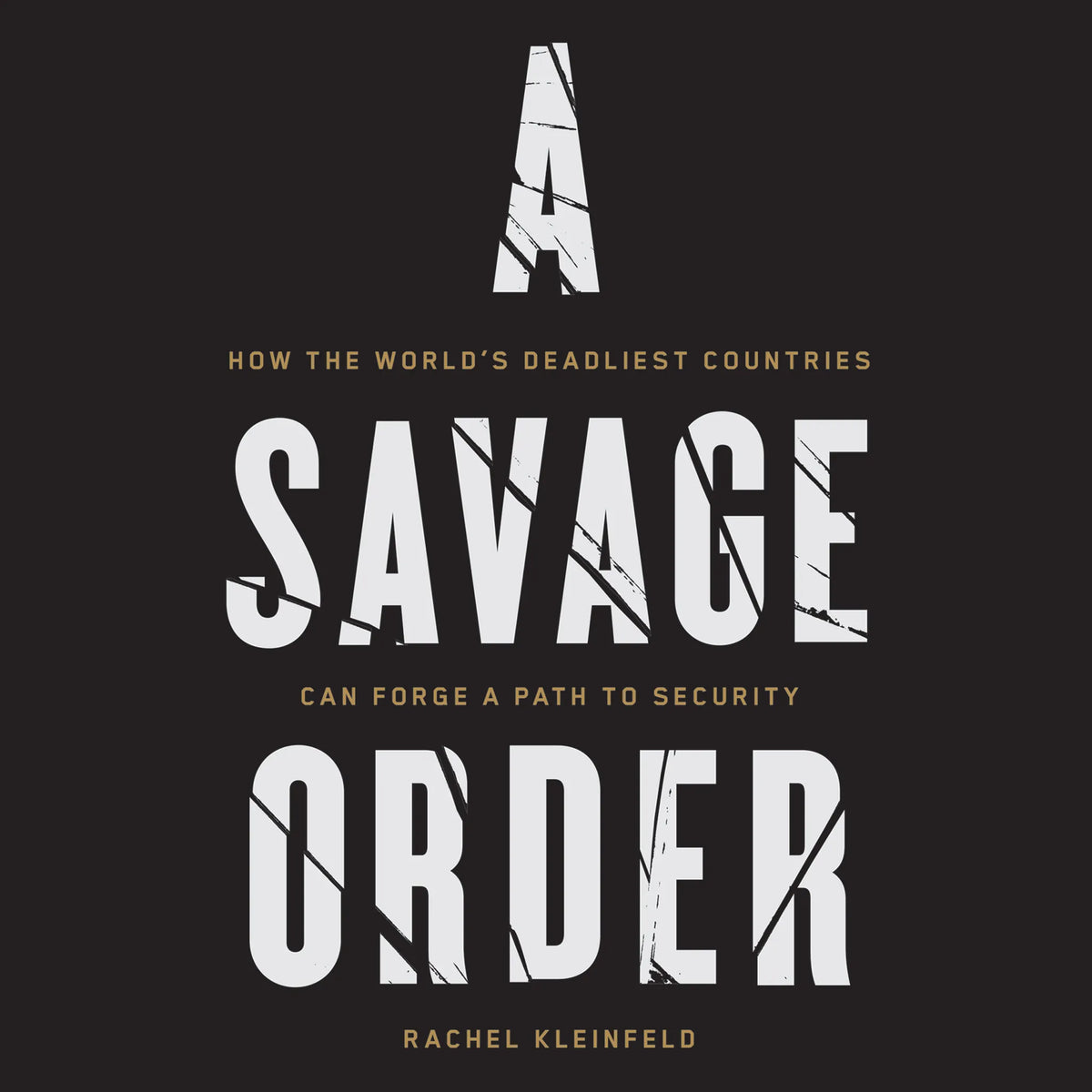 A Savage Order