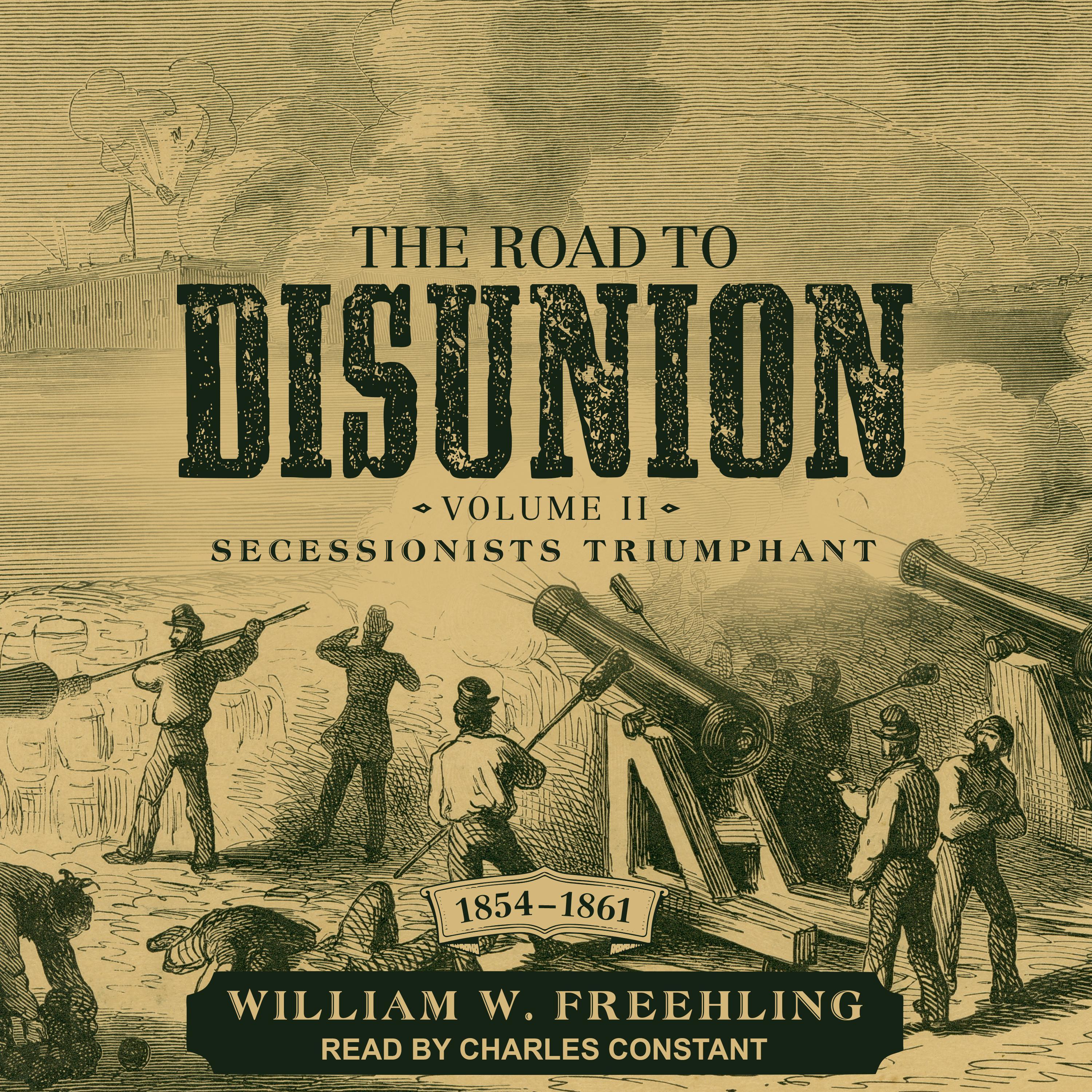The Road to Disunion