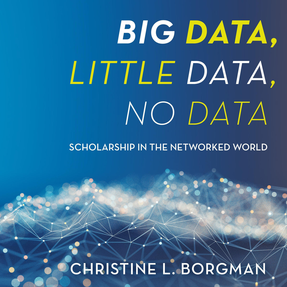 Big Data, Little Data, No Data