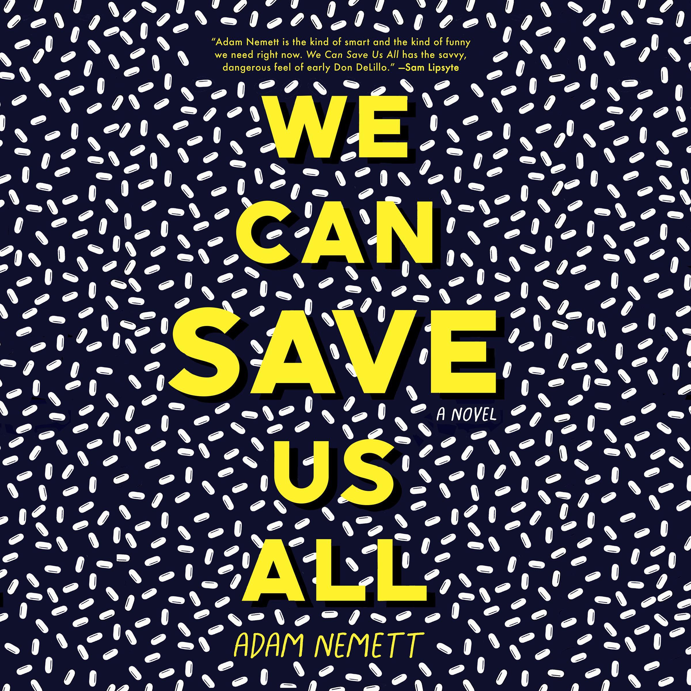 We Can Save Us All