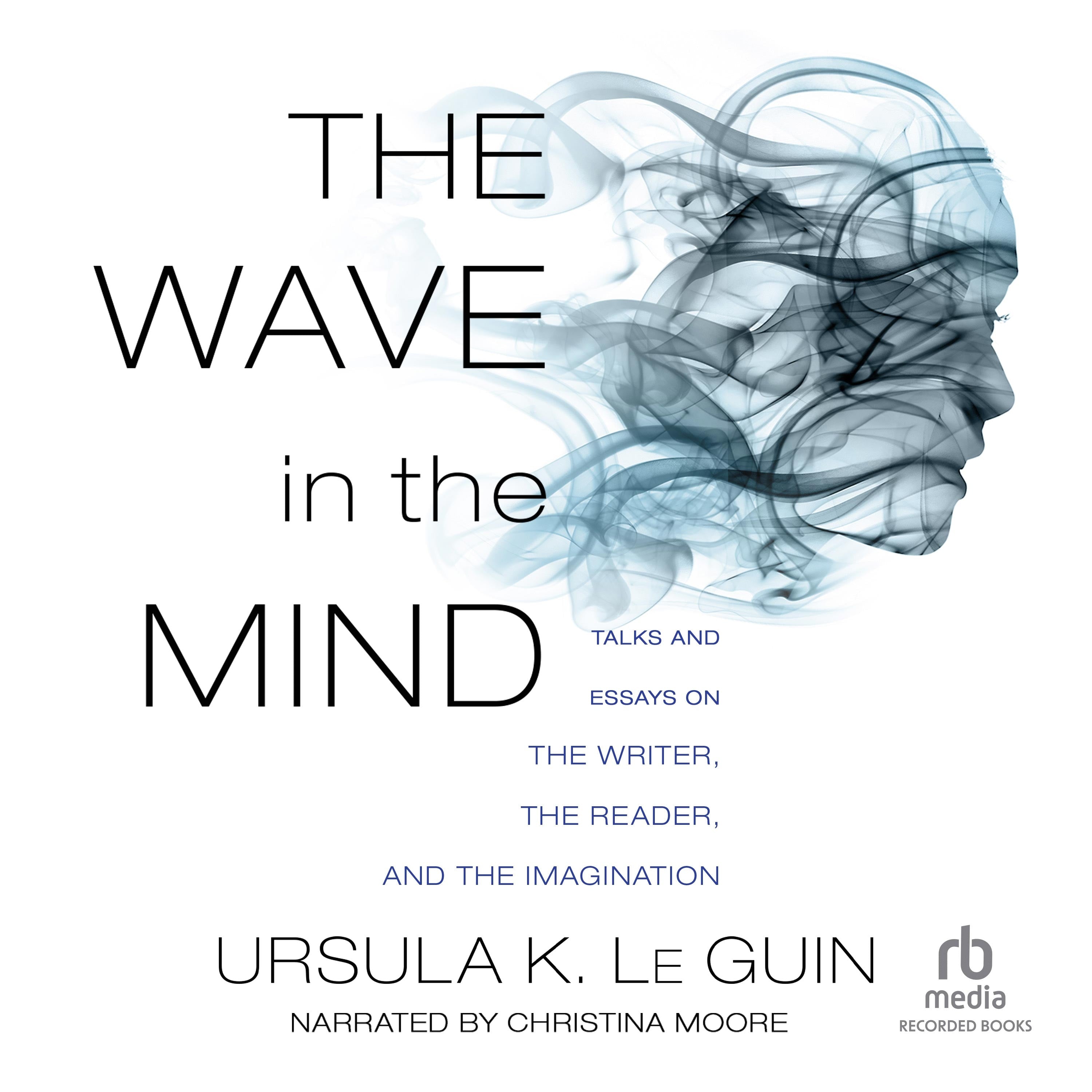 The Wave in the Mind