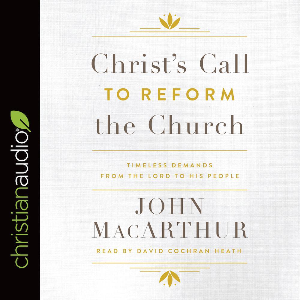 Christ's Call to Reform the Church