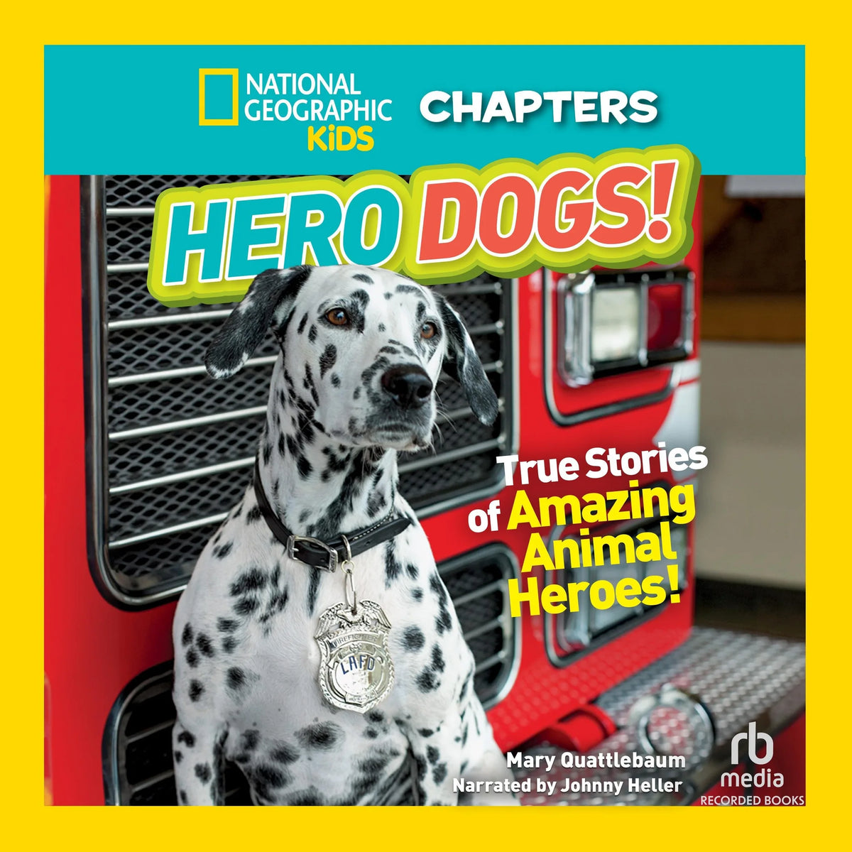 National Geographic Kids Chapters: Hero Dogs