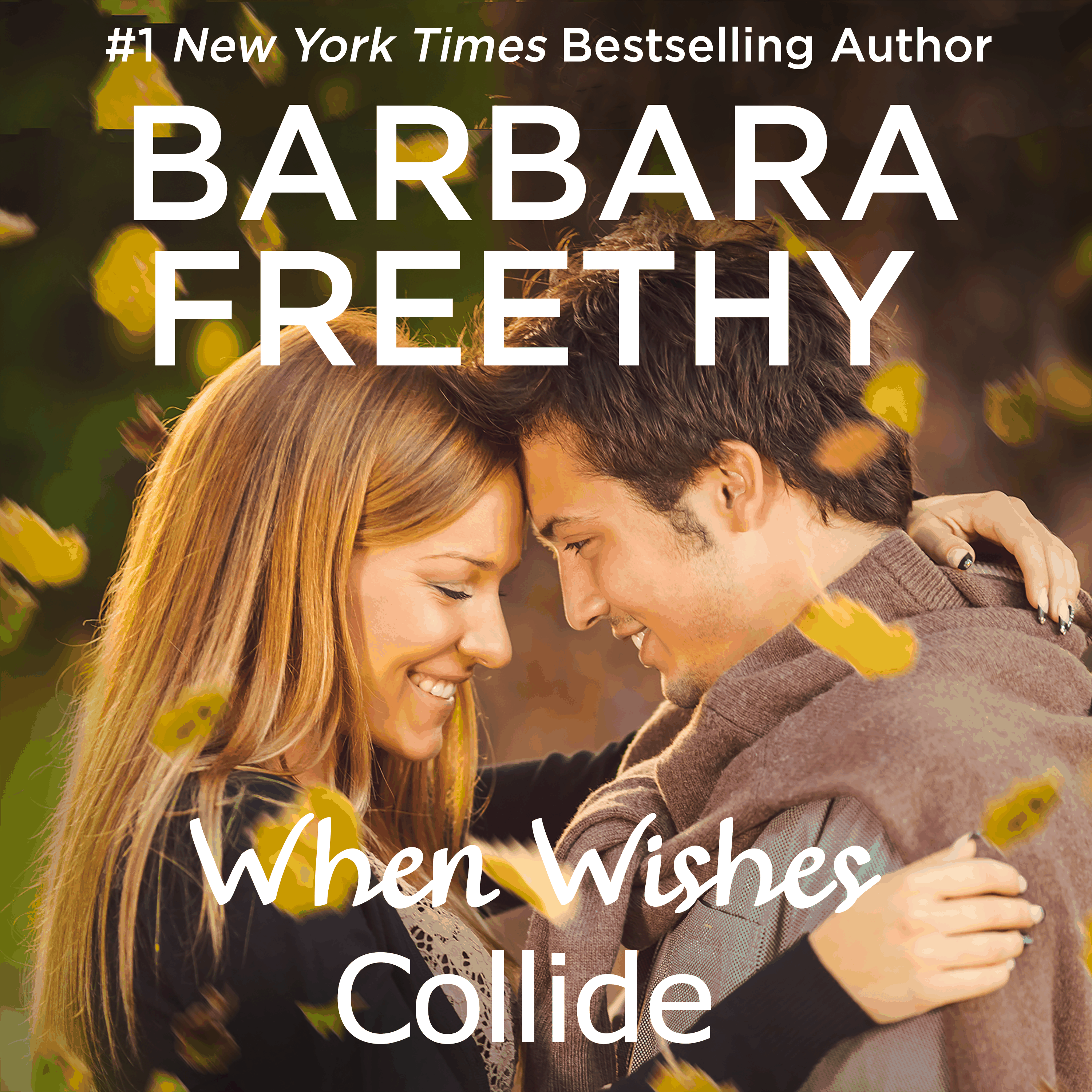 When Wishes Collide