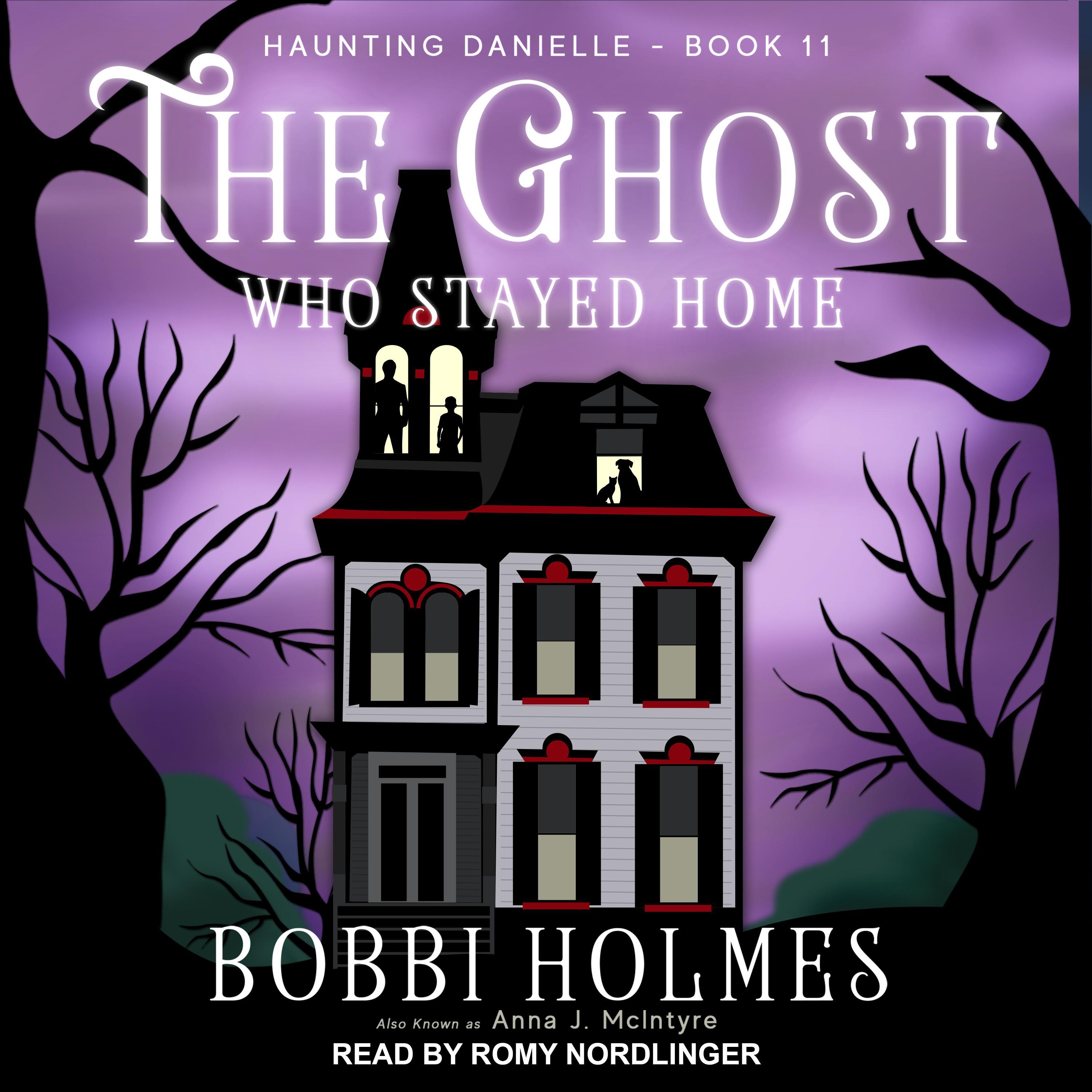 The Ghost Who Stayed Home