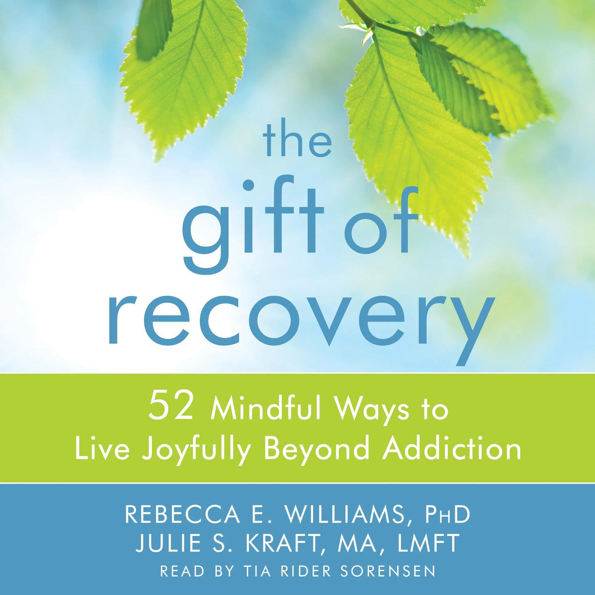 The Gift of Recovery