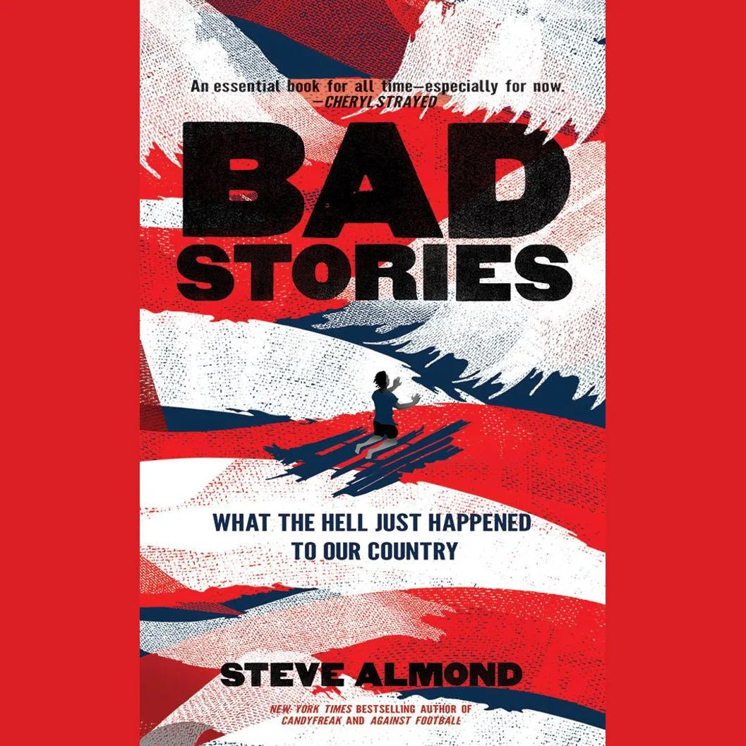 Bad Stories