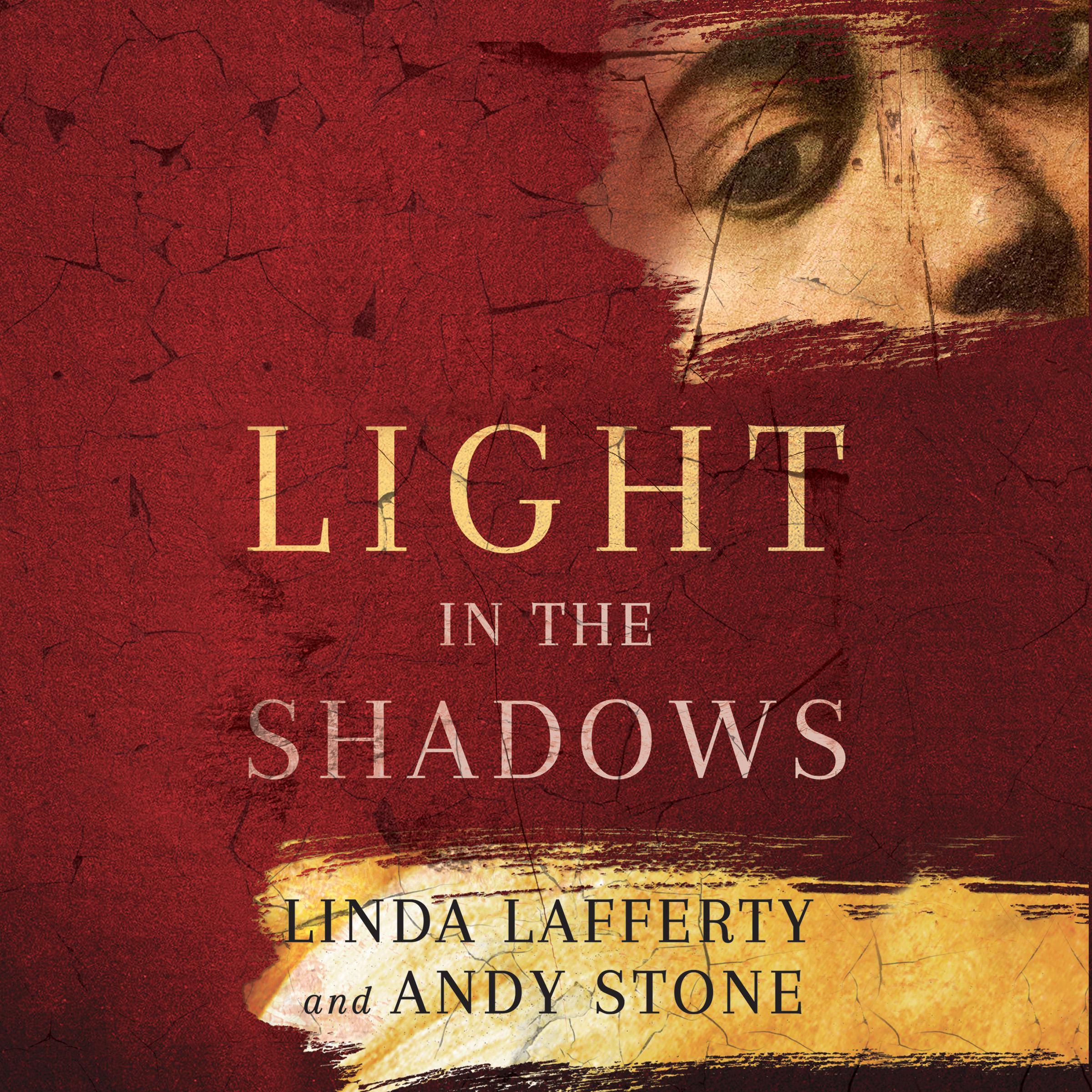 Light in the Shadows