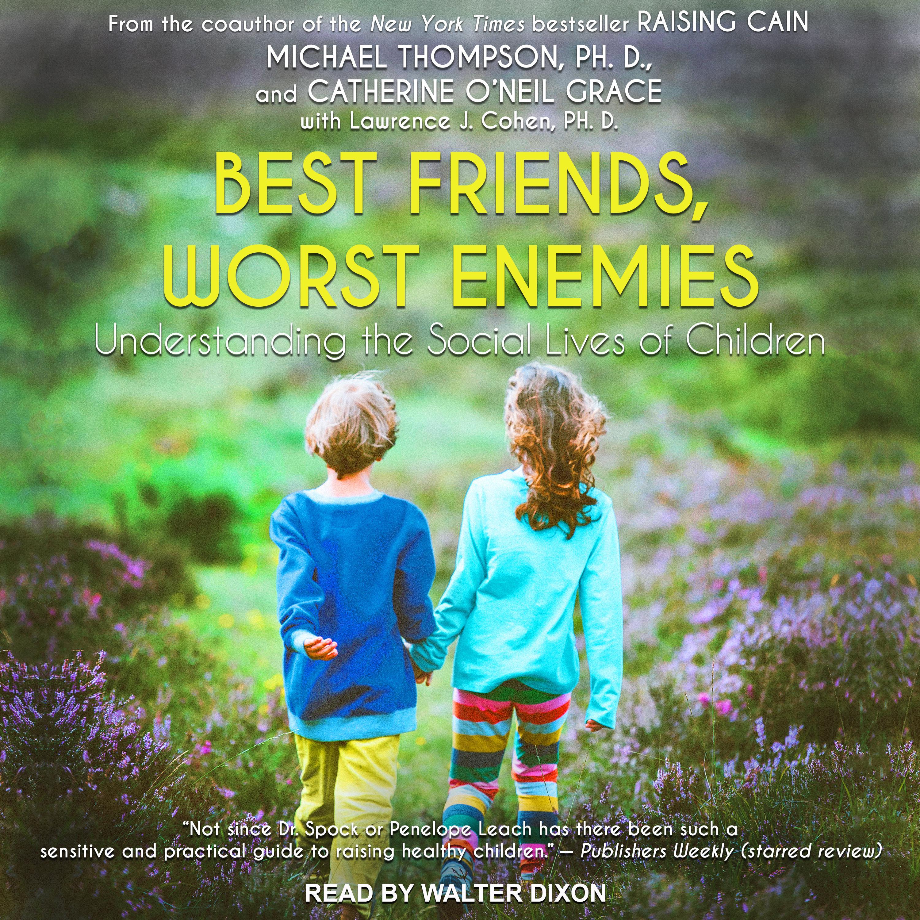 Best Friends, Worst Enemies