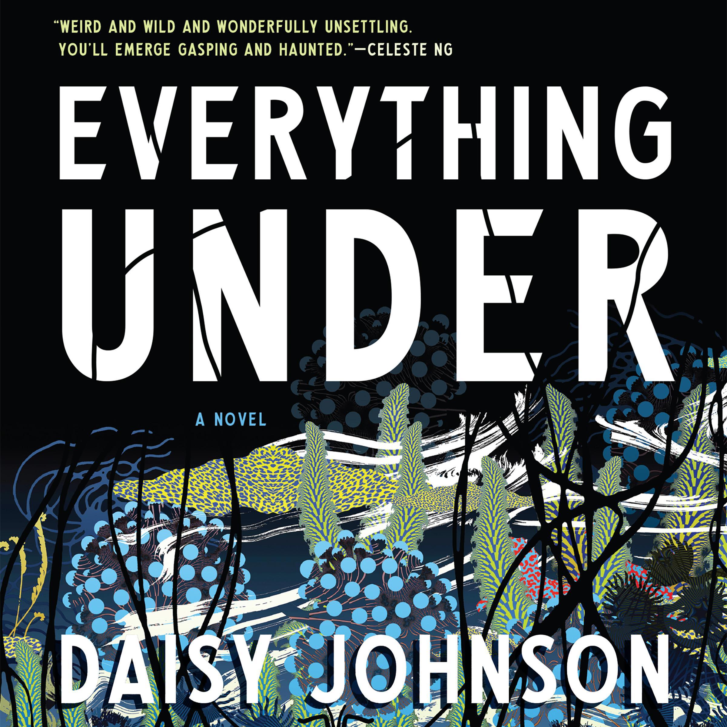 Everything Under