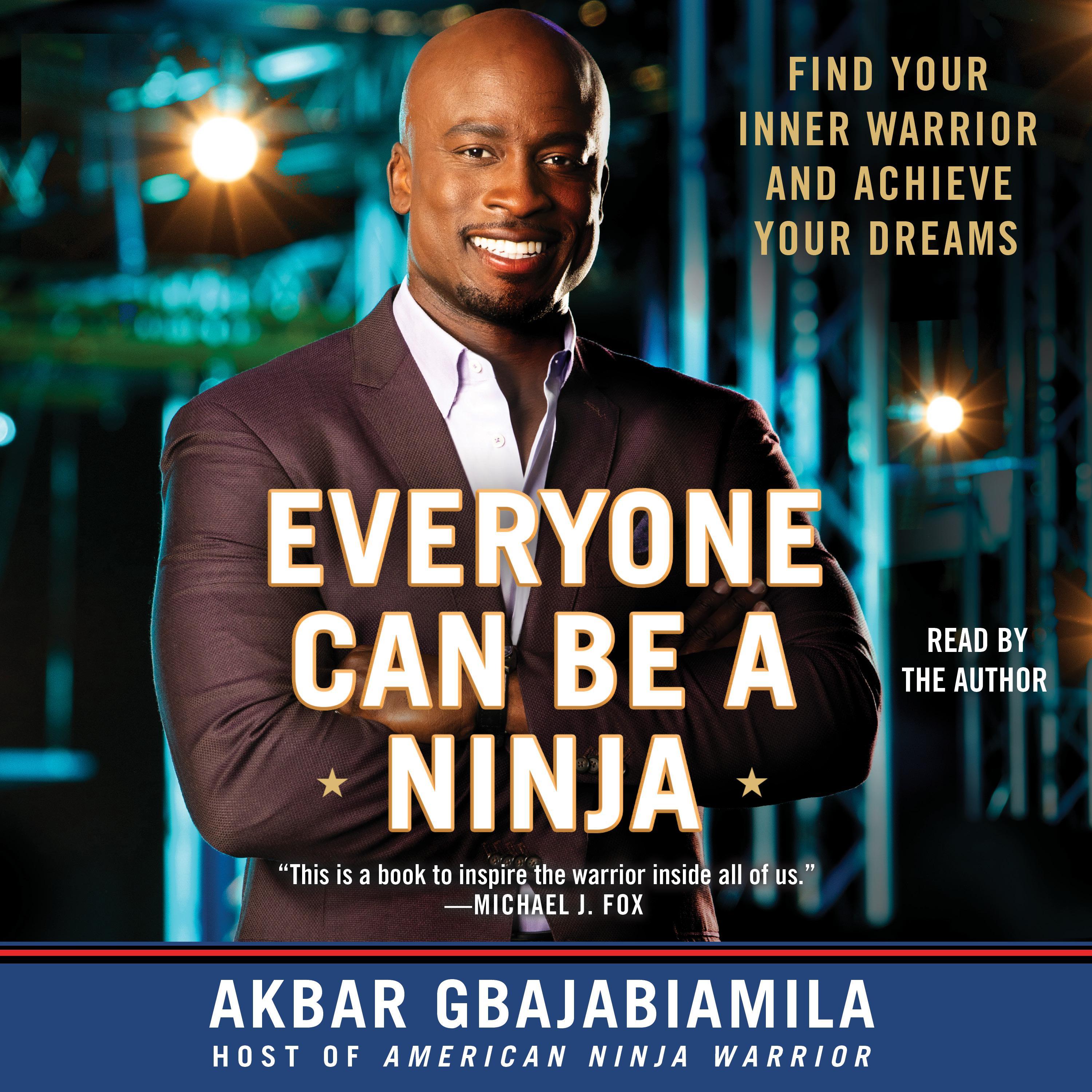 Everyone Can Be A Ninja