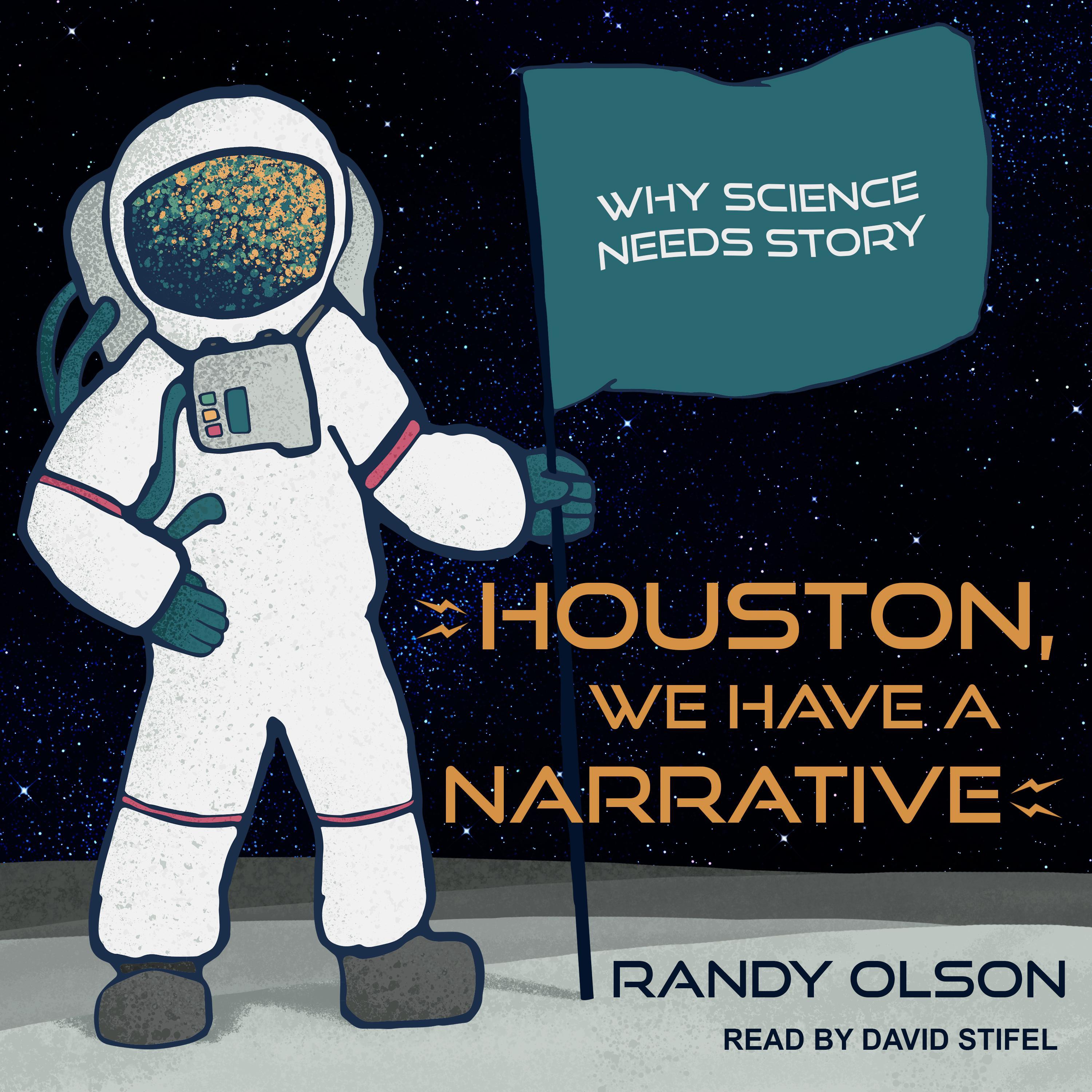 Houston, We Have a Narrative