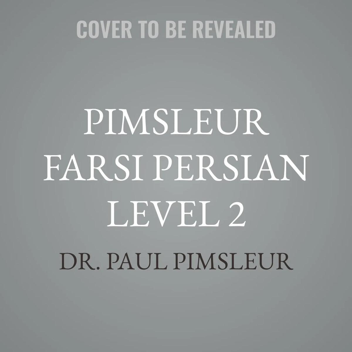 Pimsleur Farsi Persian Level 2