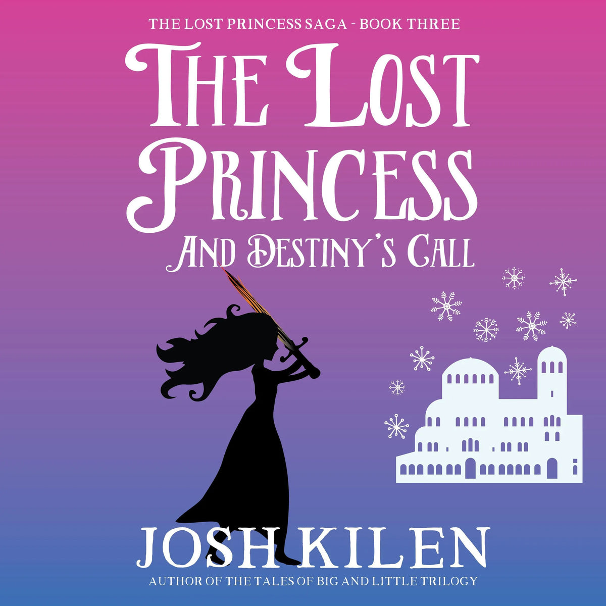 The Lost Princess and Destiny's Call