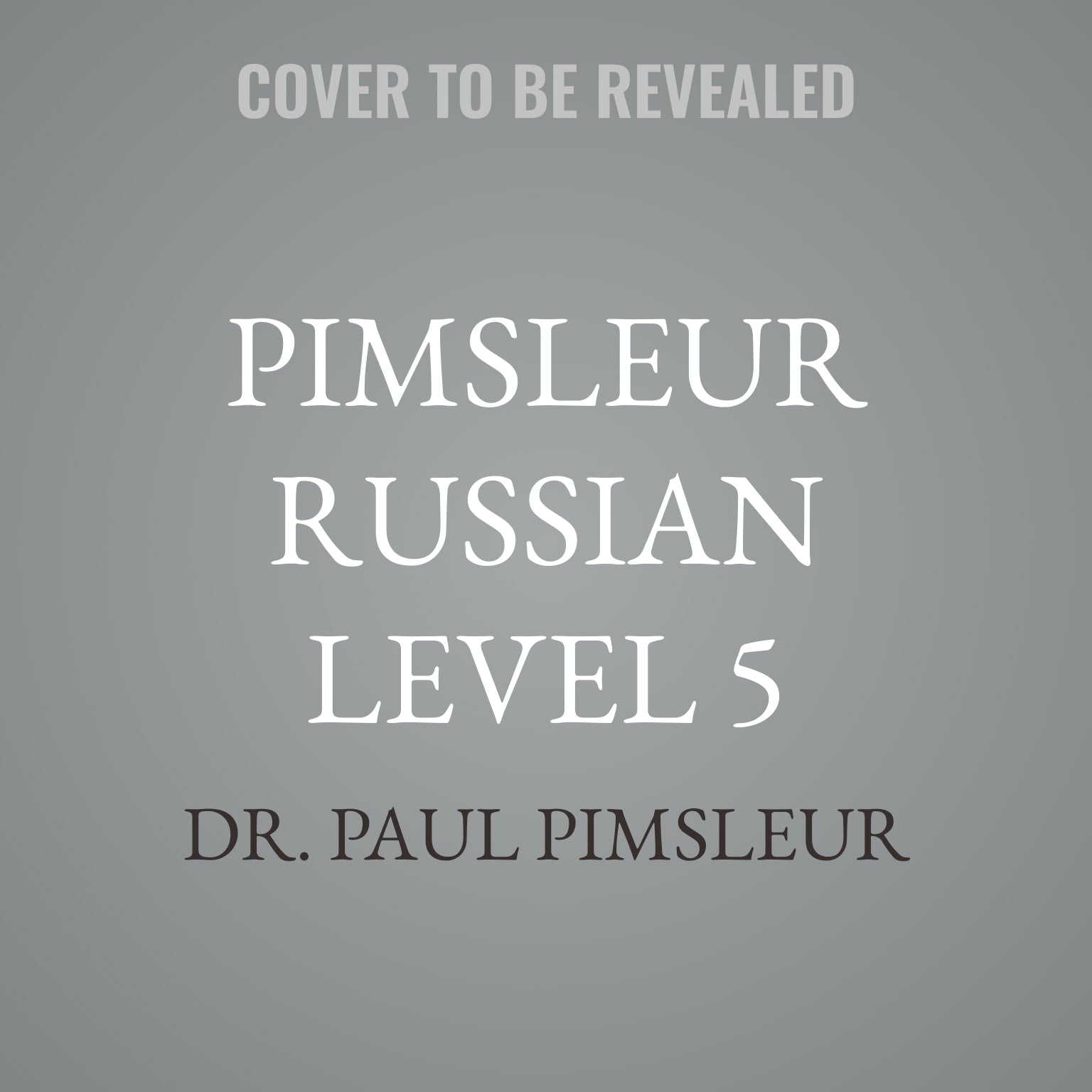 Pimsleur Russian Level 5