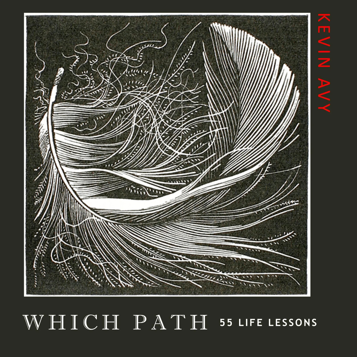 Which Path 55 Life Lessons