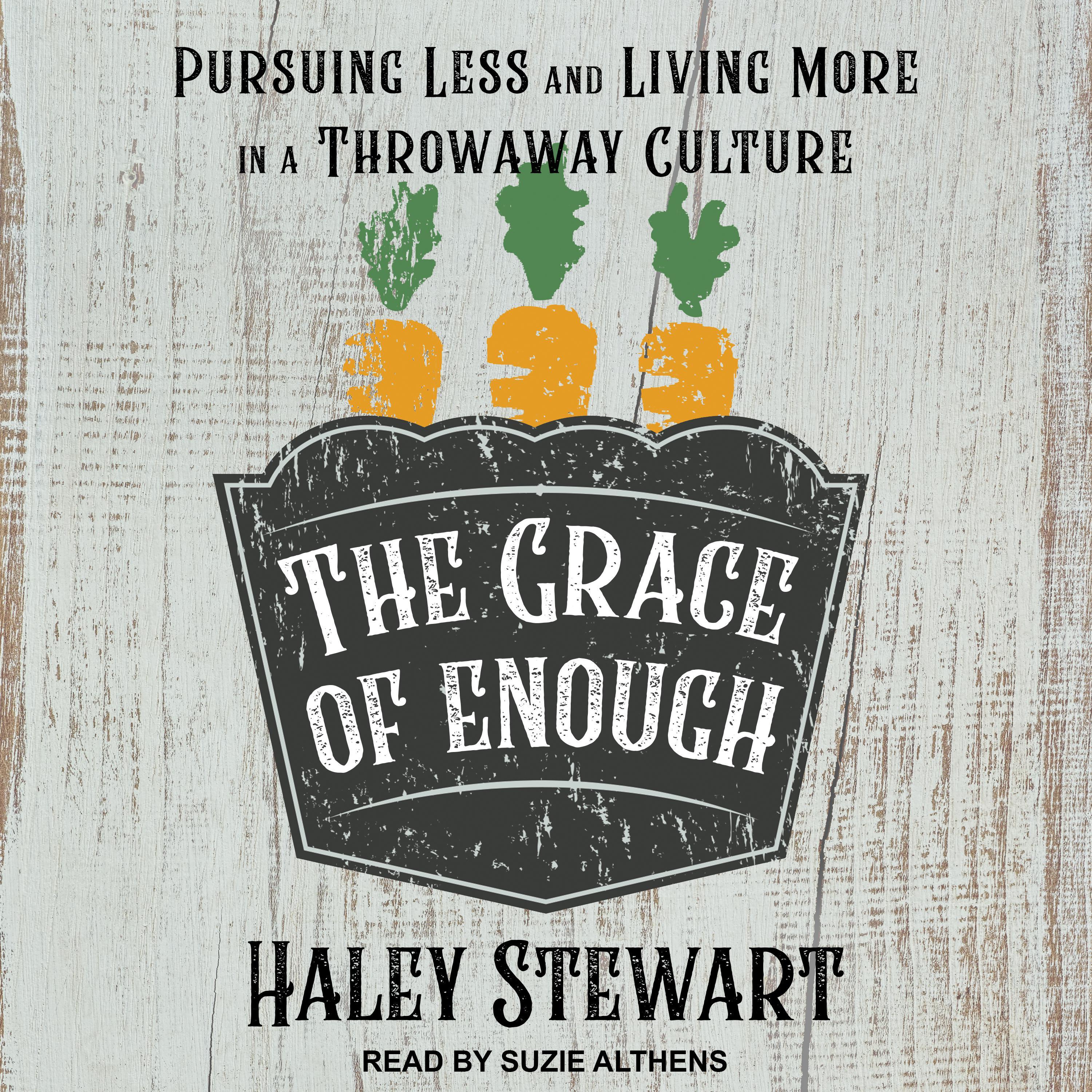 The Grace of Enough