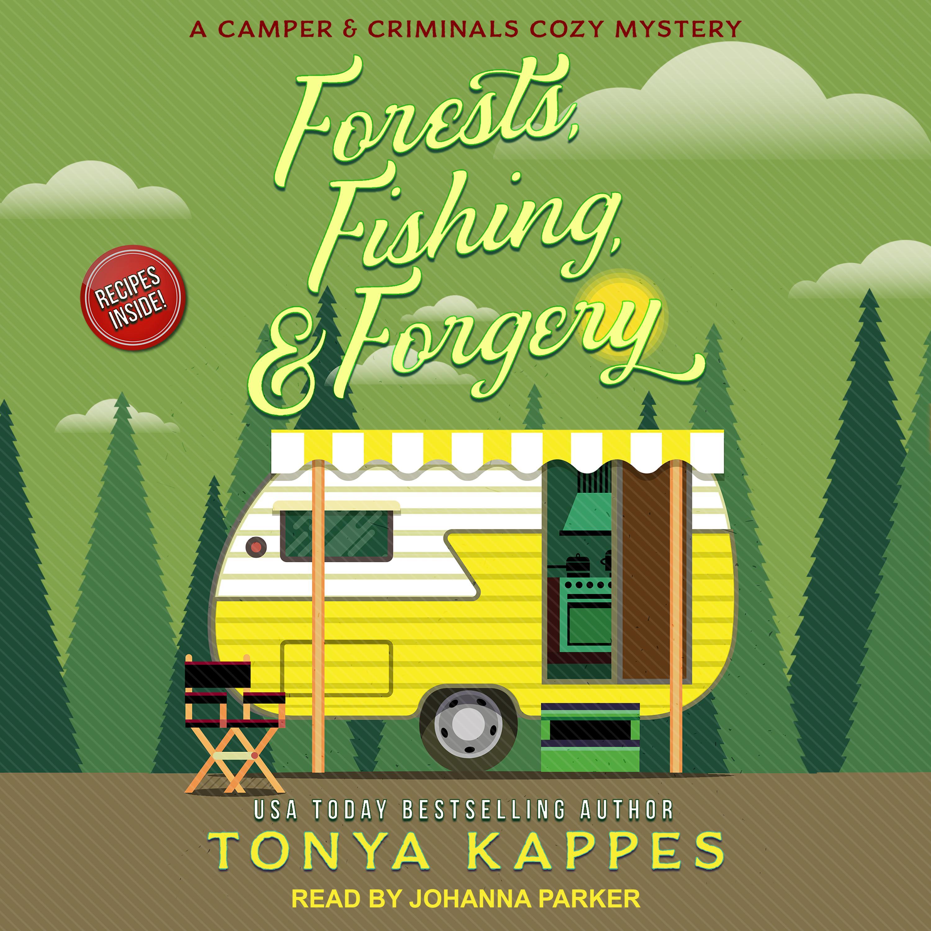 Forests, Fishing, & Forgery